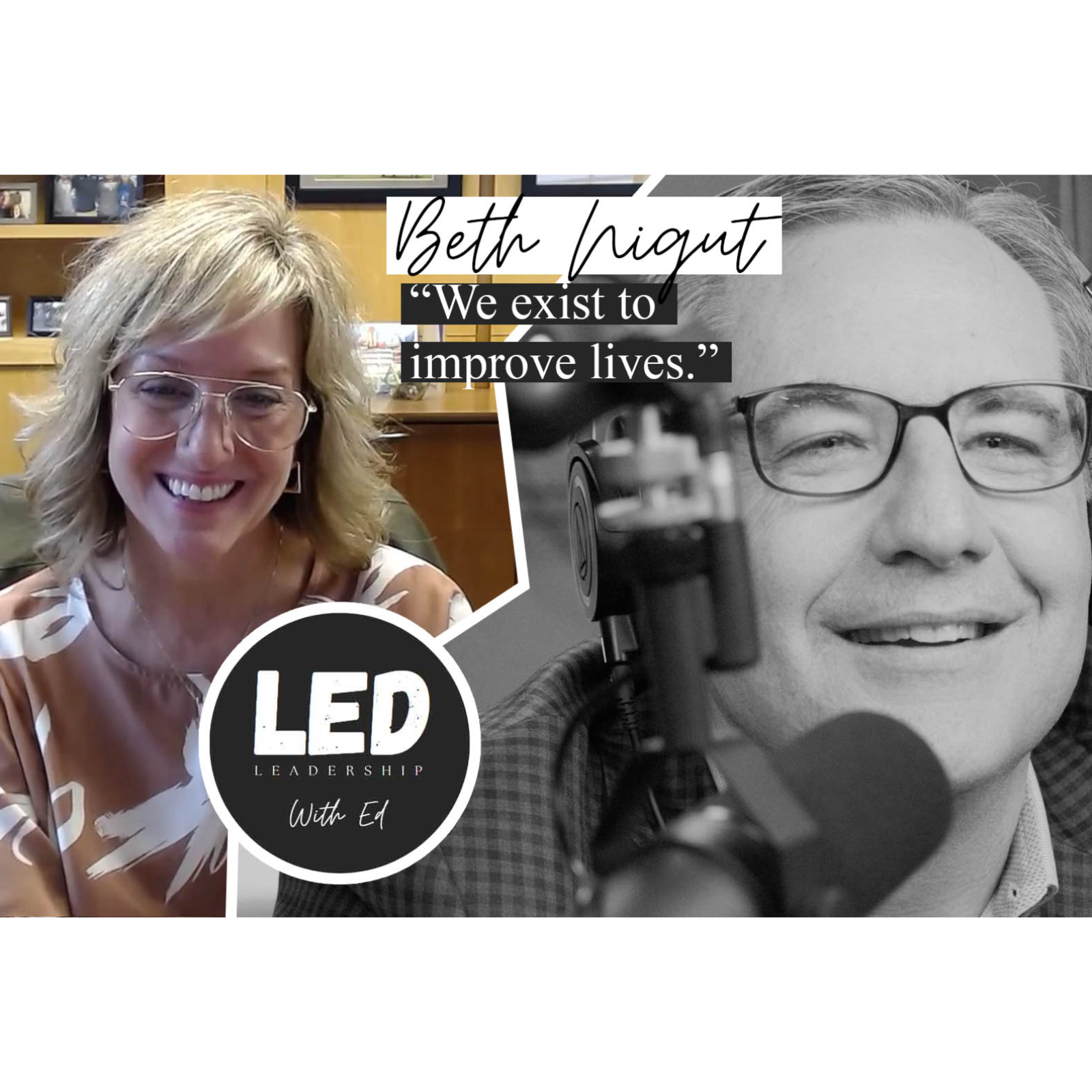 LED: Leadership W/ Ed Episode 020: Beth Nigut #womeninbusiness