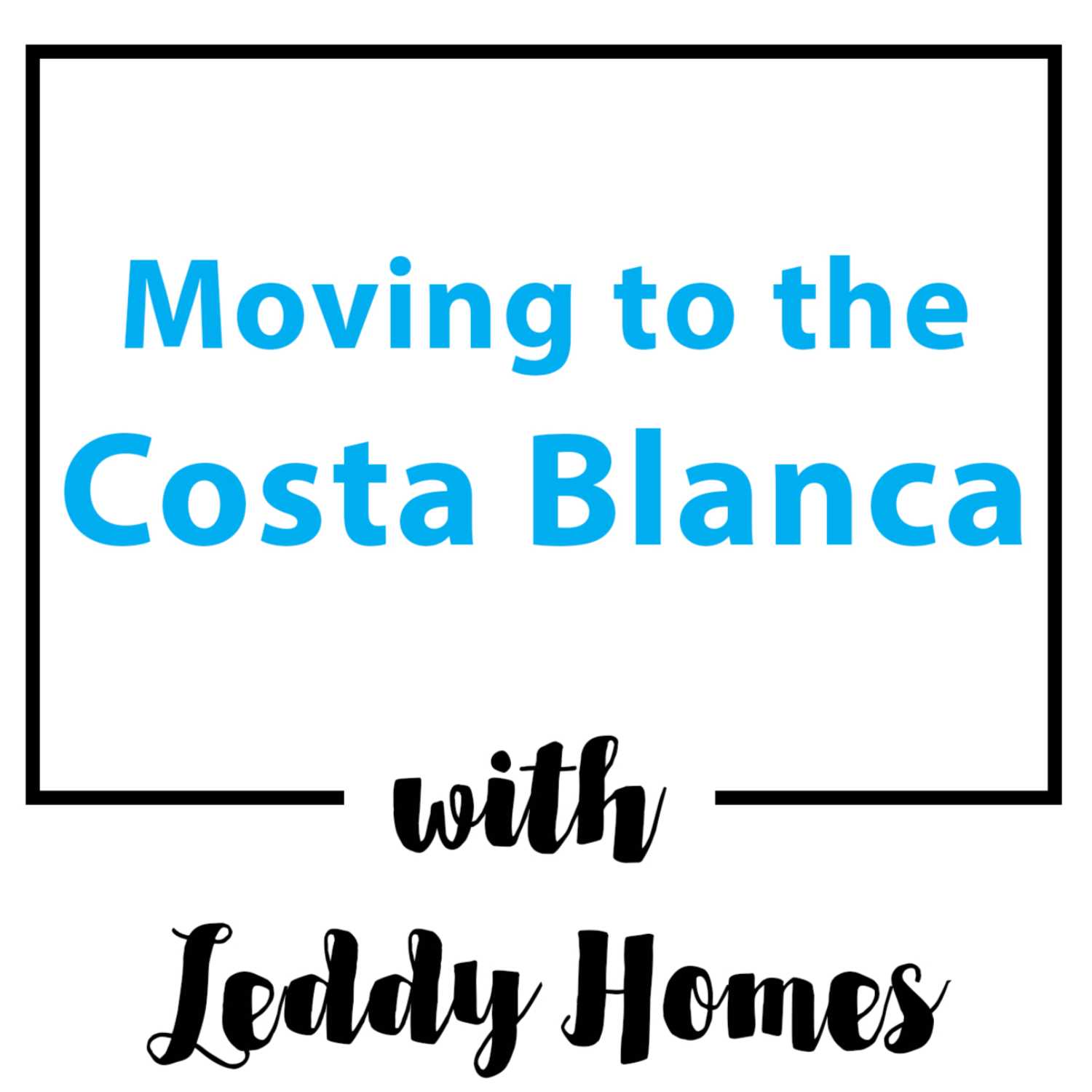 Moving to the Costa Blanca with Leddy Homes - Episode 1 - Education in Spain
