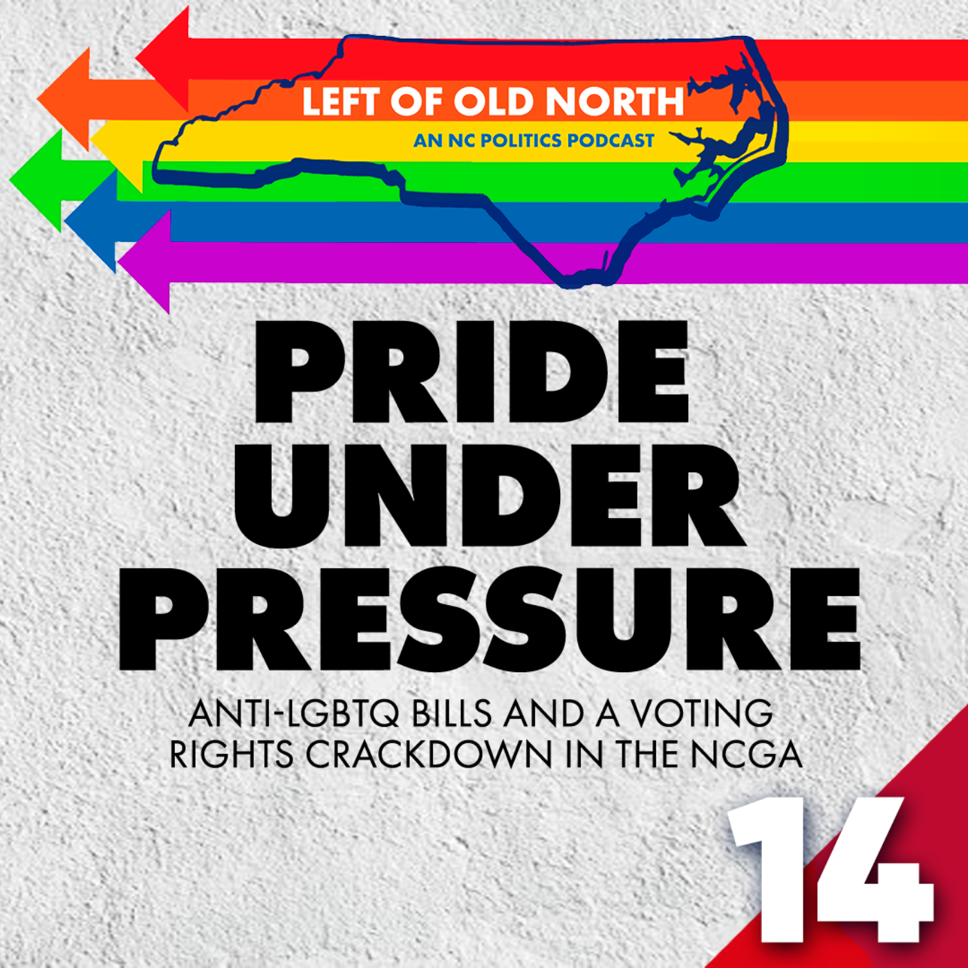 Pride Under Pressure: Anti-LGBTQ Bills and a Voting Rights Crackdown in the NCGA