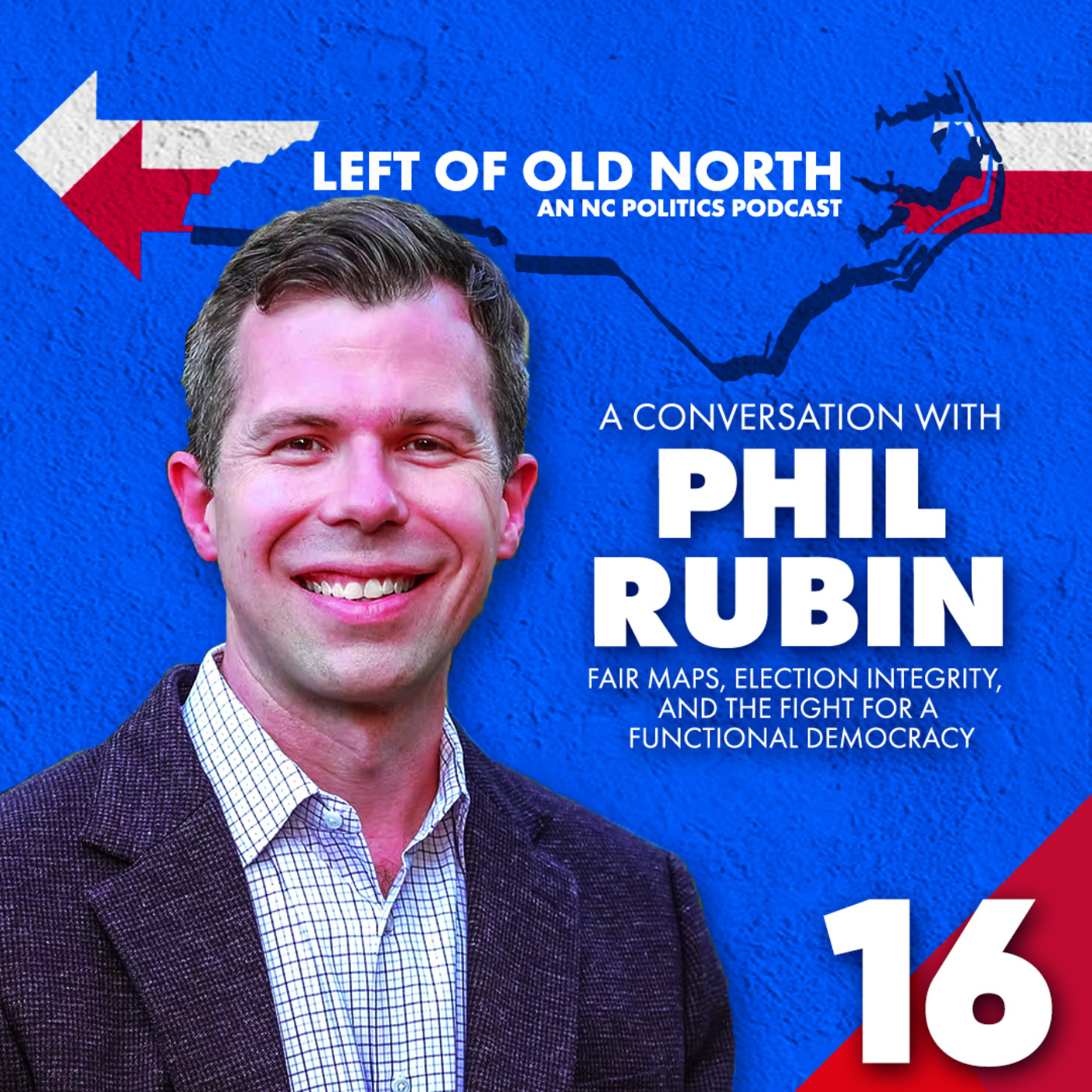 Rep. Phil Rubin on Reform, The NC Legislature, and the Fight for a Functional Democracy