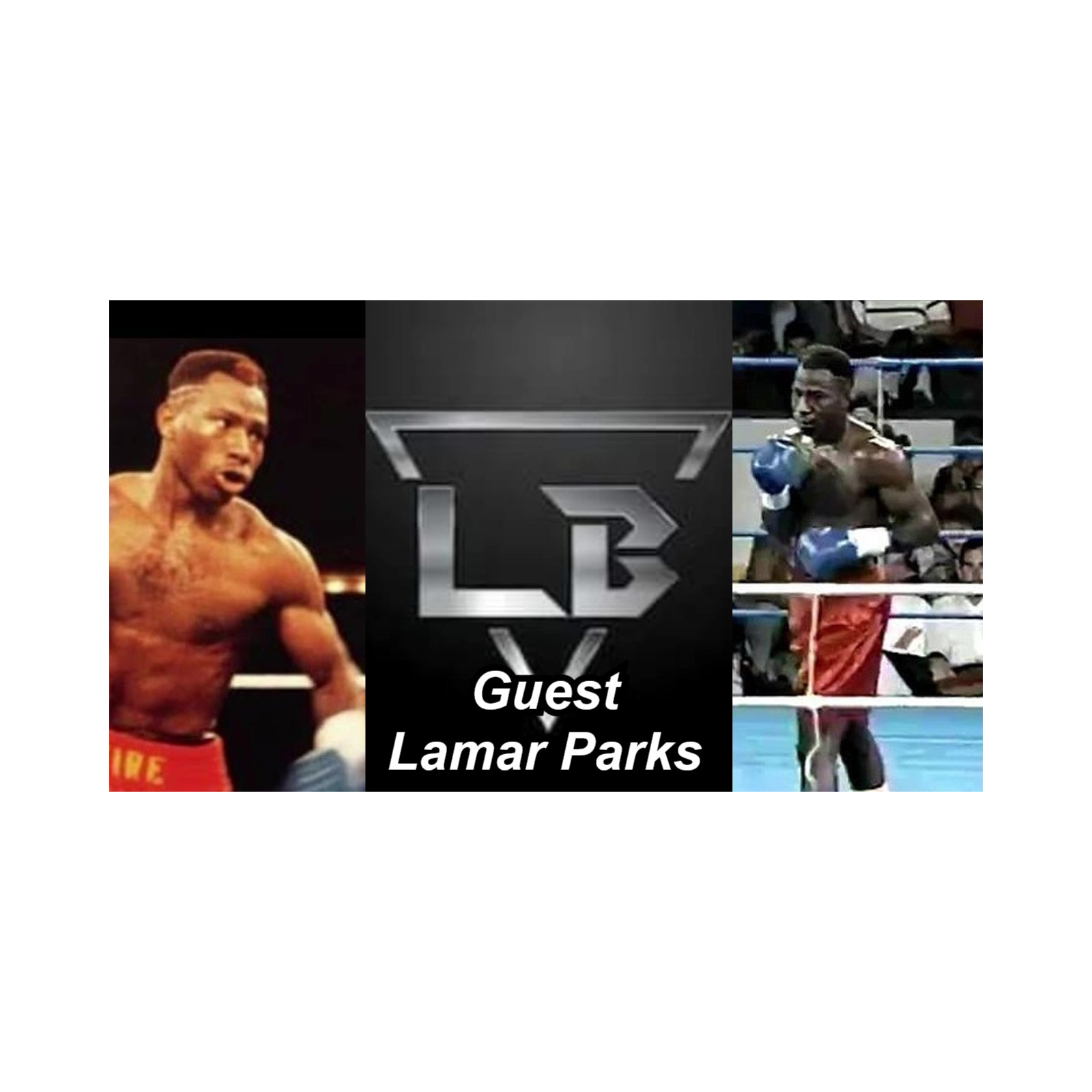 Legacy Battle #272: Lamar Parks episode artwork