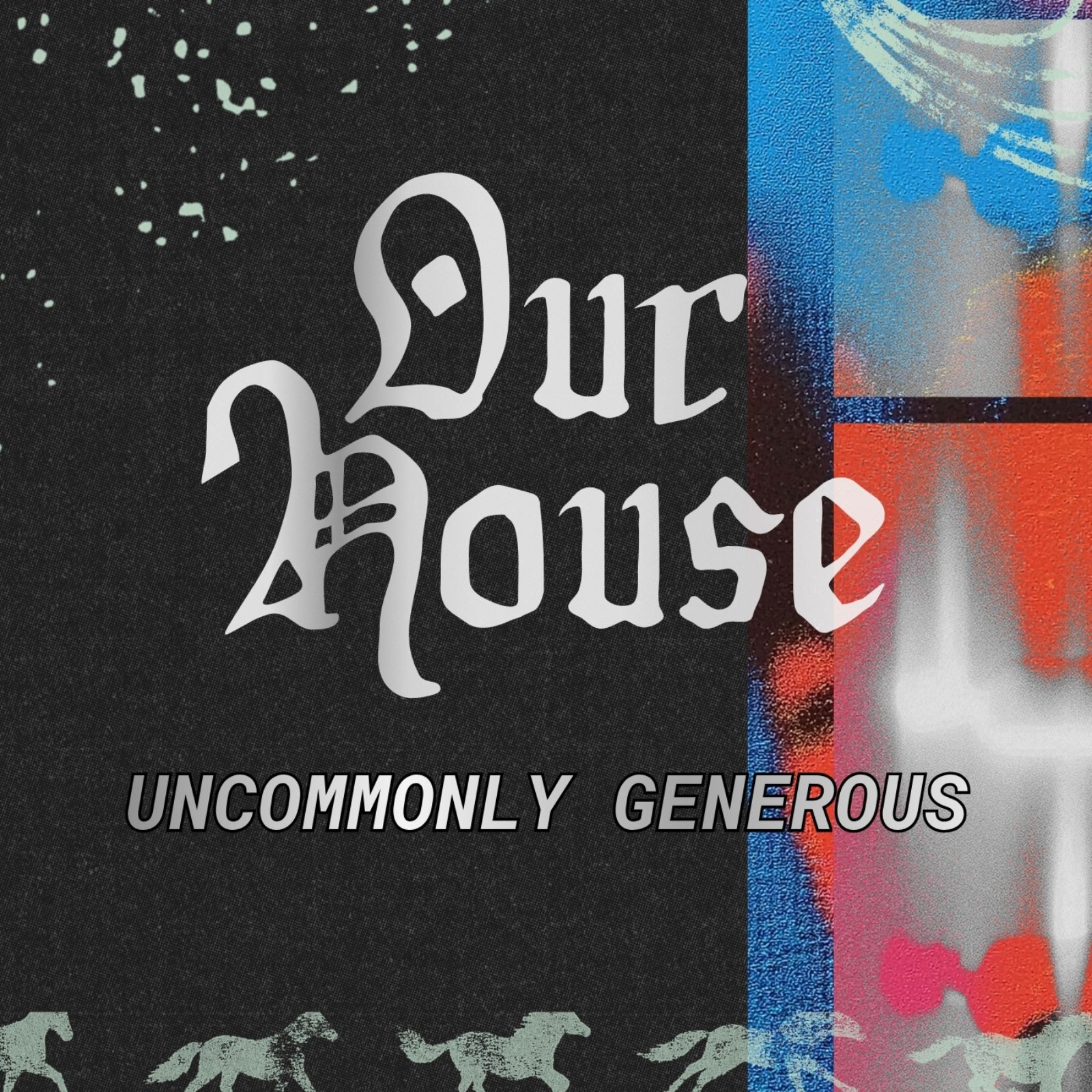 Our House: Uncommonly Generous | Our Hands | Pastor Tony Núñez | August 23rd, 2026 episode artwork