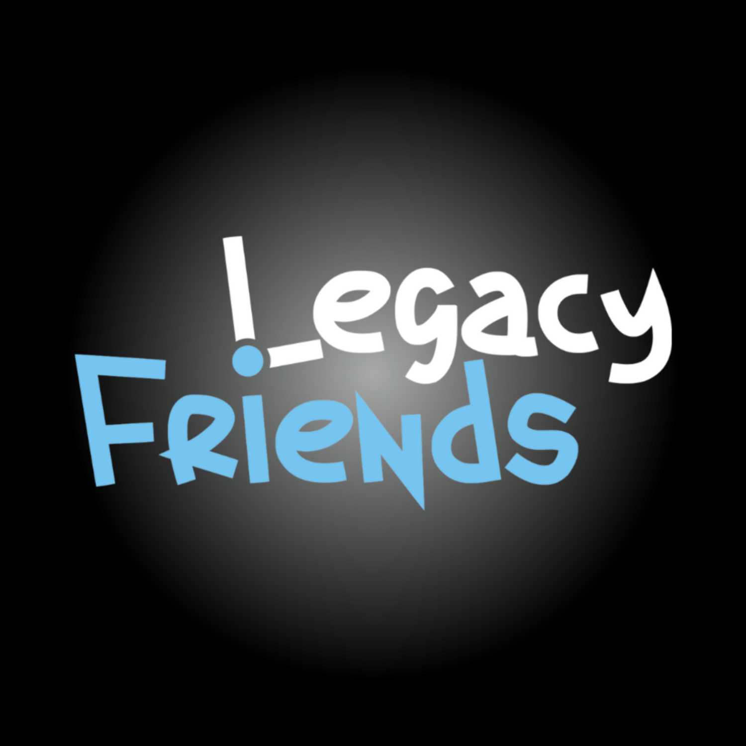 The LegacyFriends Podcast