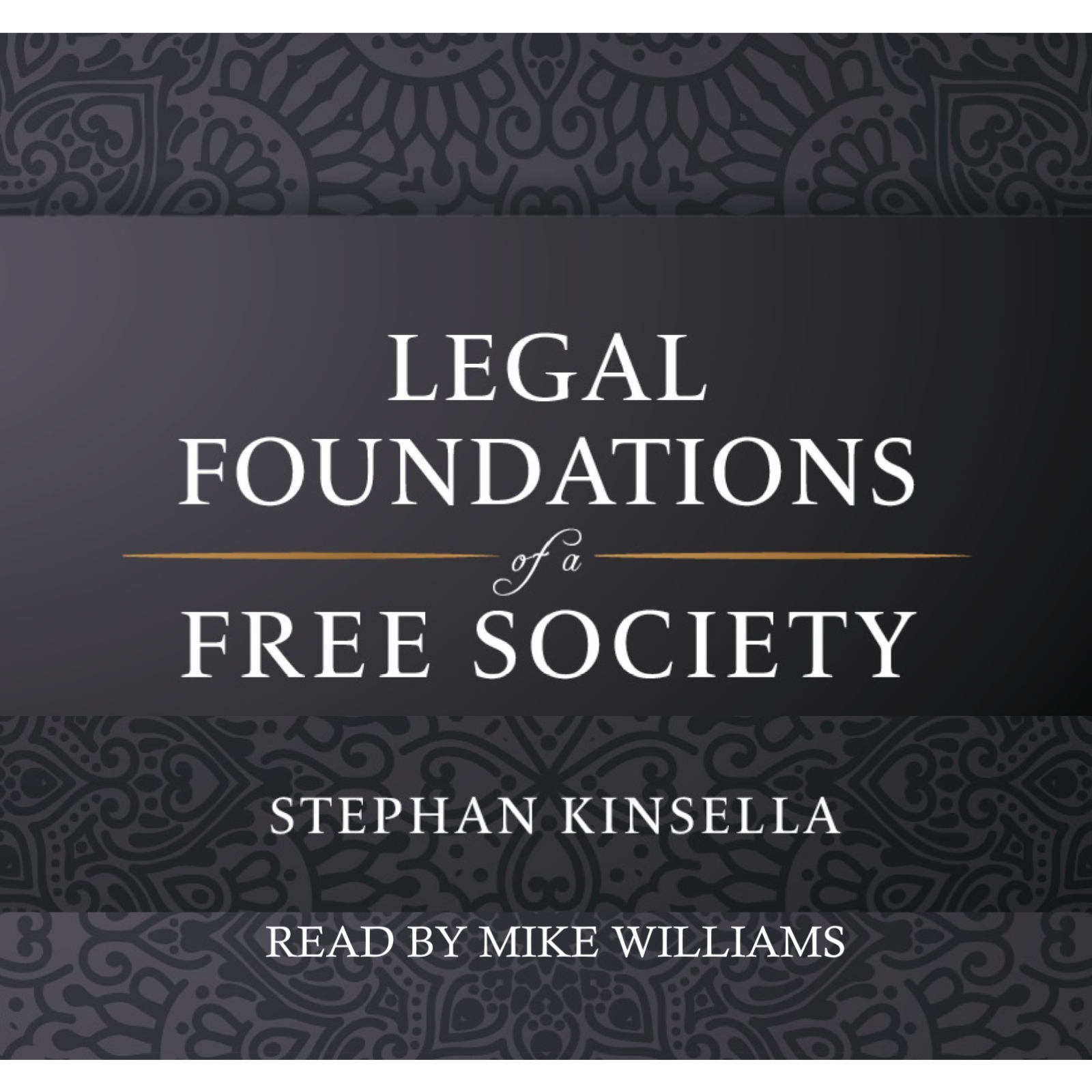 Legal Foundations of a Free Society