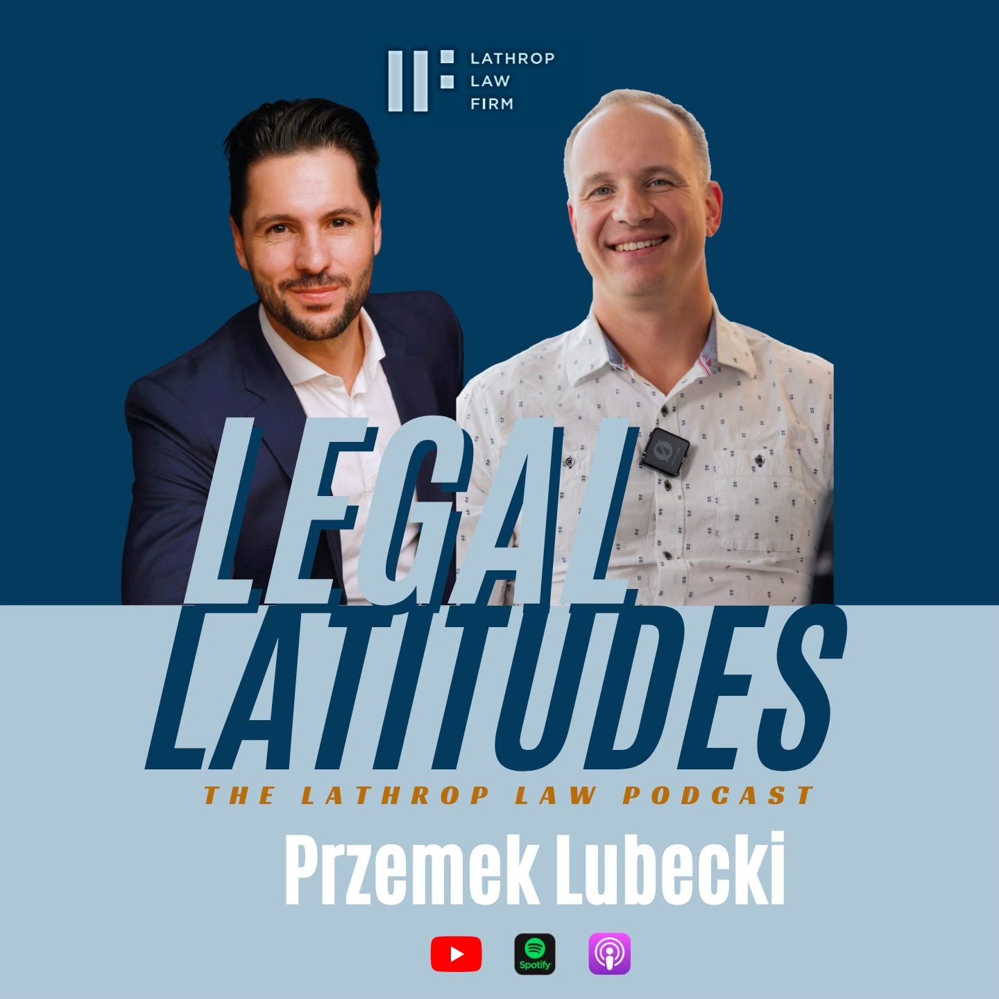 Legal Latitudes - The Lathrop Law Podcast
