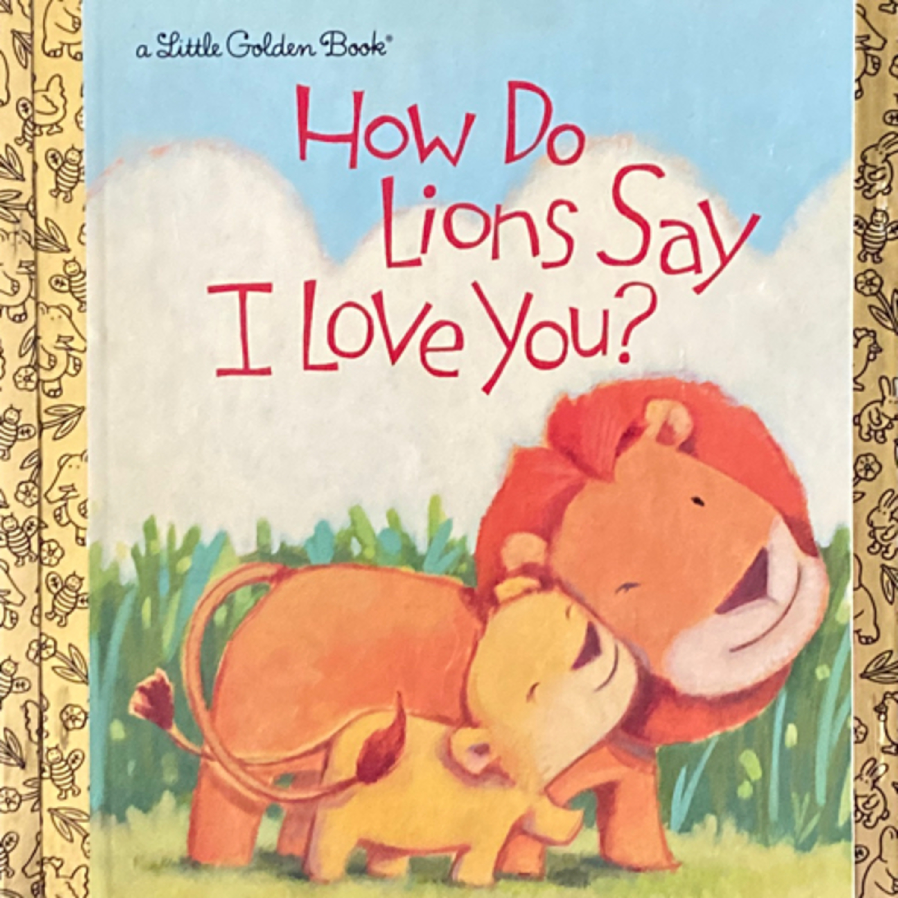 How Do Lions Say I Love You? - podcast episode cover