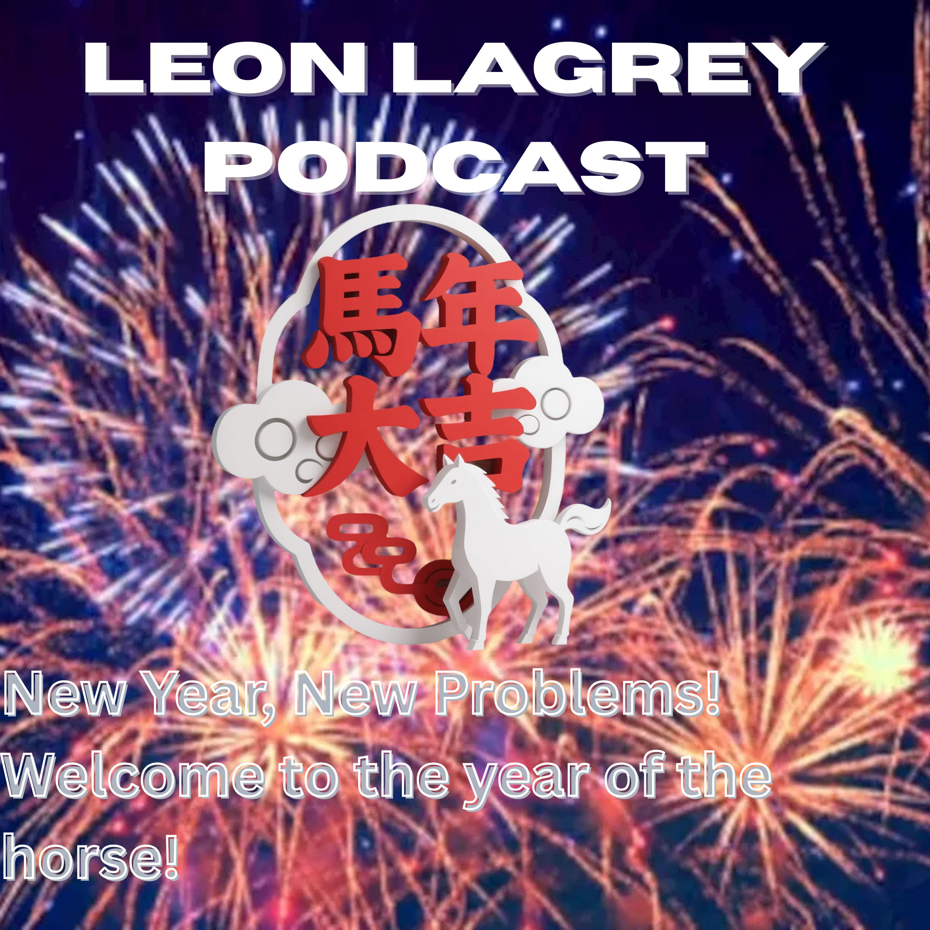 2026 New Year, New Problems, Welcome to the year of the horse!