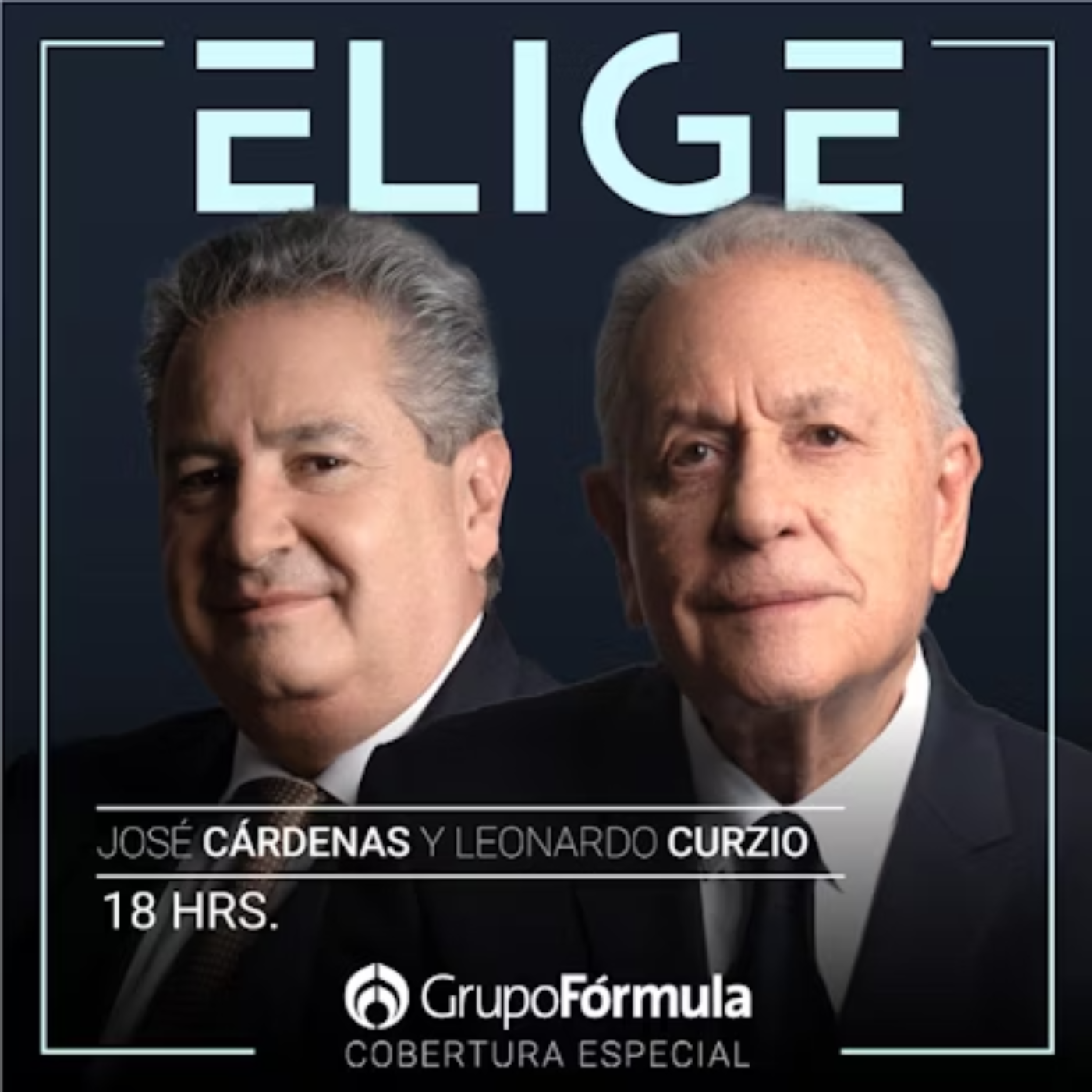 ELIGE 2024 | Cobertura especial de las elecciones del 2024 con Leonardo Curzio y José Cárdenas | Domingo 02 de Junio de 2024 episode artwork