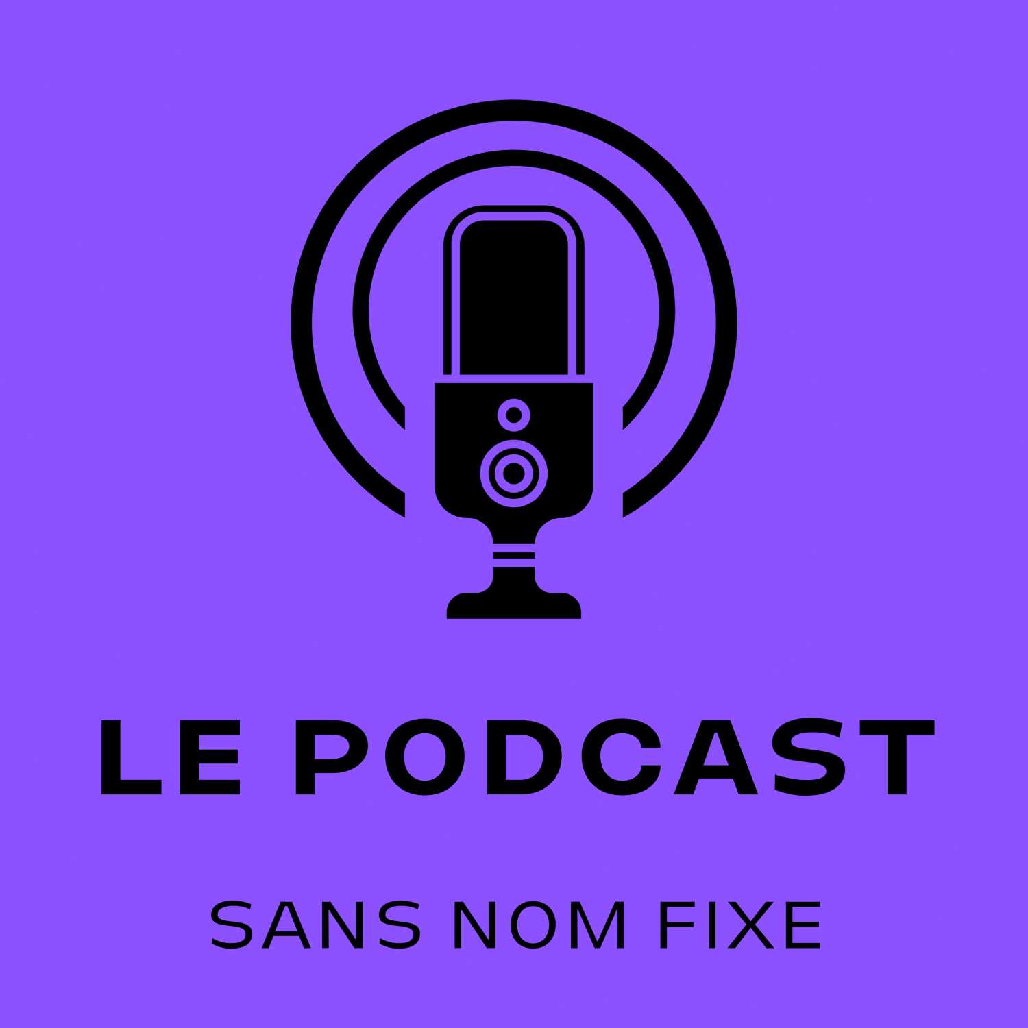 Le Podcast Sans Nom
