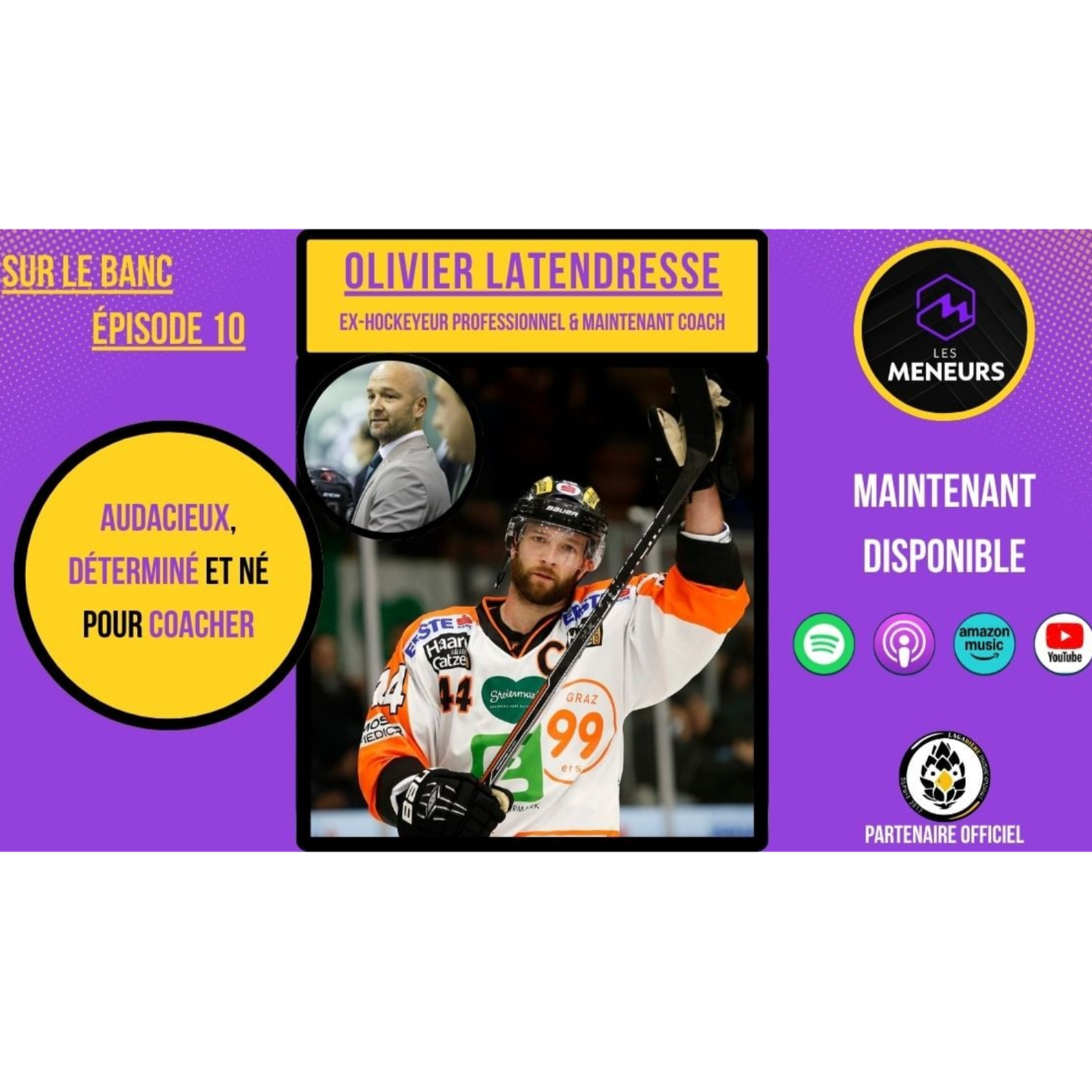 Olivier Latendresse | Audacieux, déterminé et né pour coacher! 🏒 episode artwork