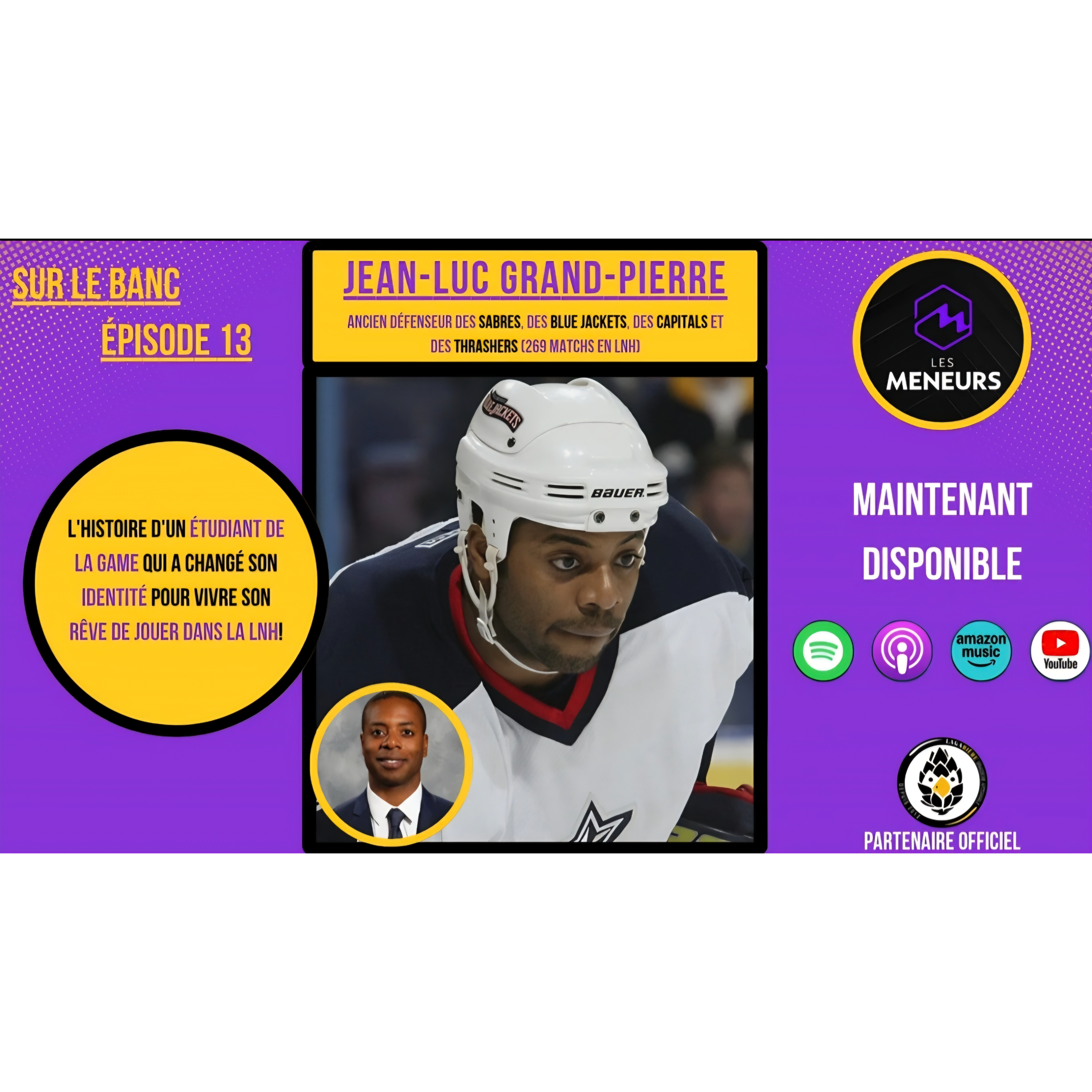 Jean-Luc Grand-pierre | Changer radicalement d'identité pour pouvoir atteindre son rêve de jouer dans la LNH 🏒🔥 episode artwork