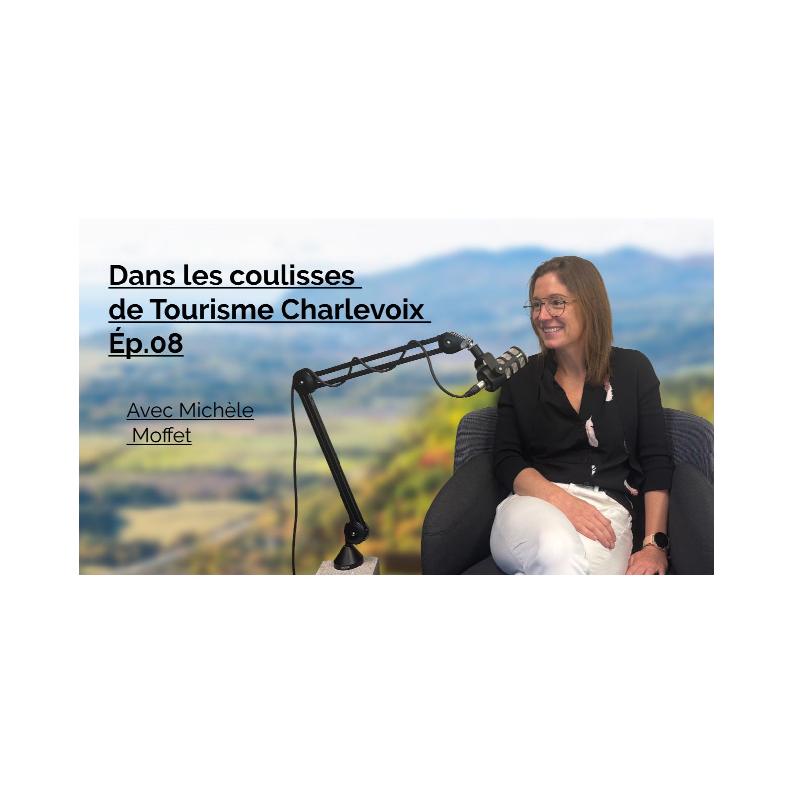Michèle Moffet (Tourisme Charlevoix)