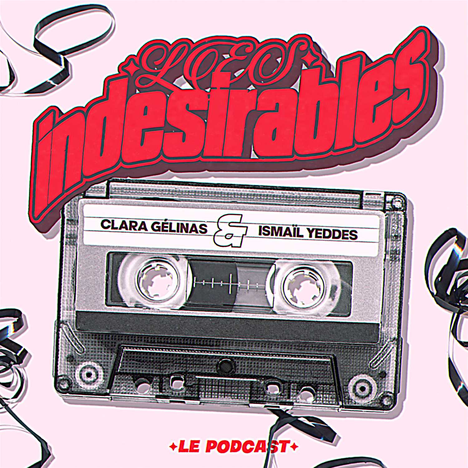 Les Indésirables