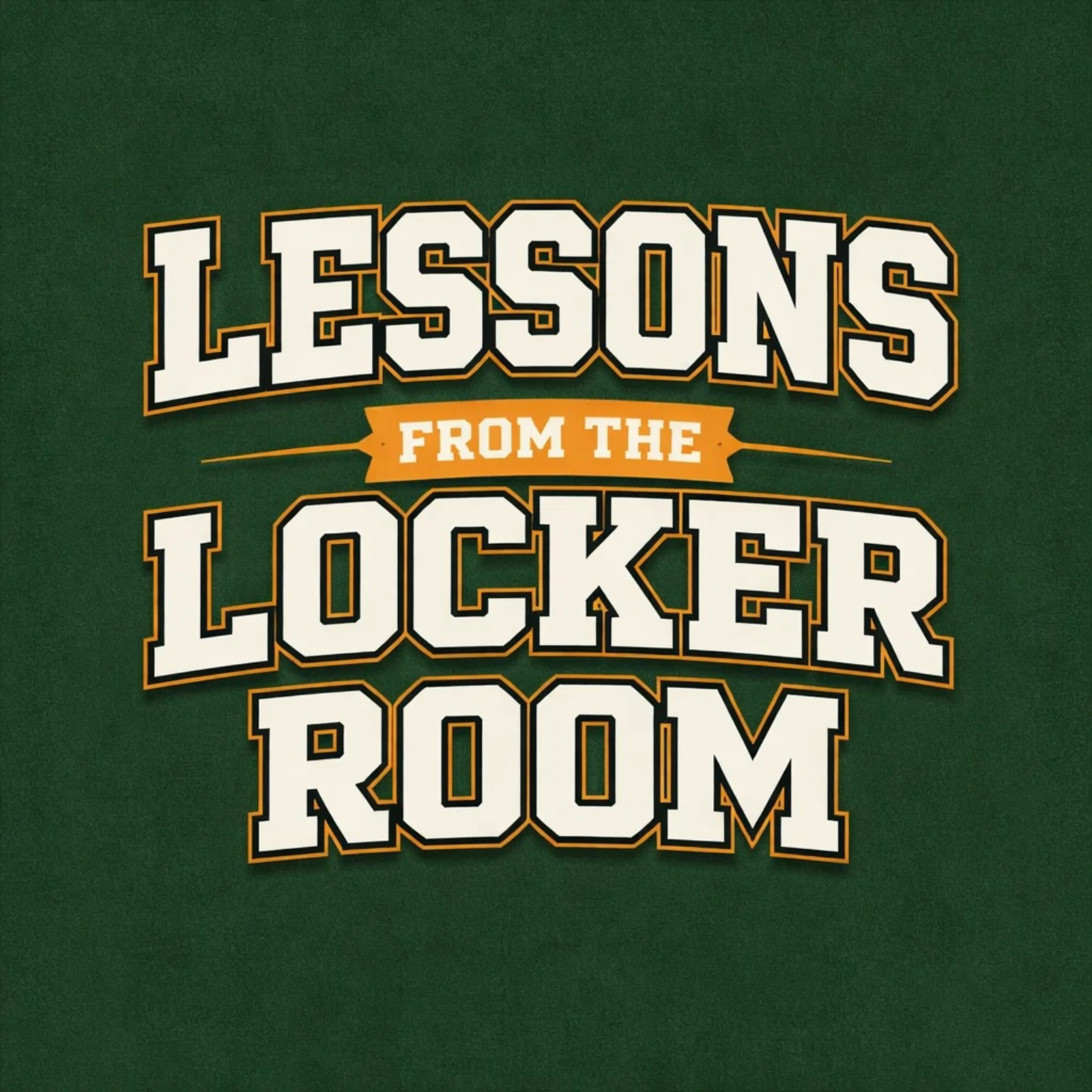 Lessons from the Locker Room