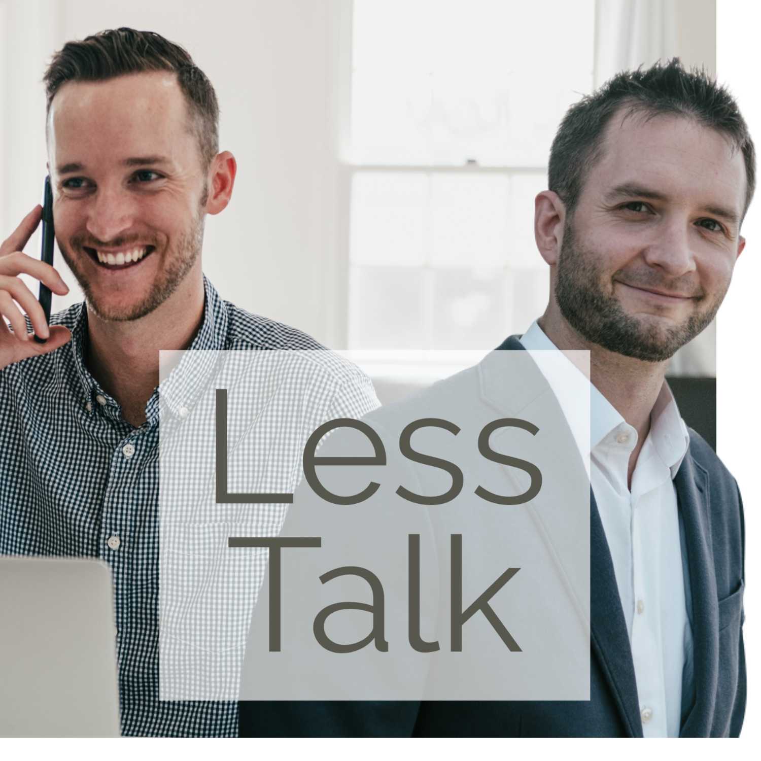 Less Talk Real Estate