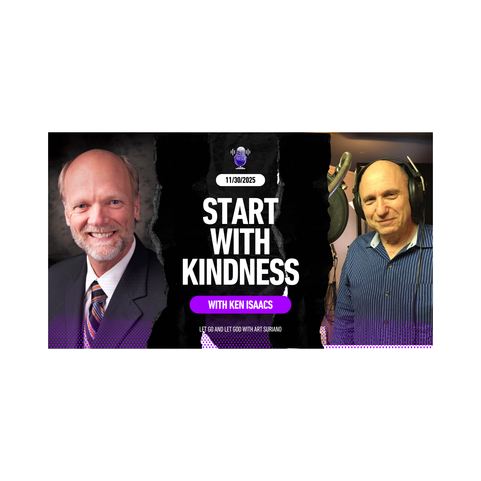 Start With Kindness with Guest: Ken Isaacs, Vice President of Government Relations of Samaritan Purse