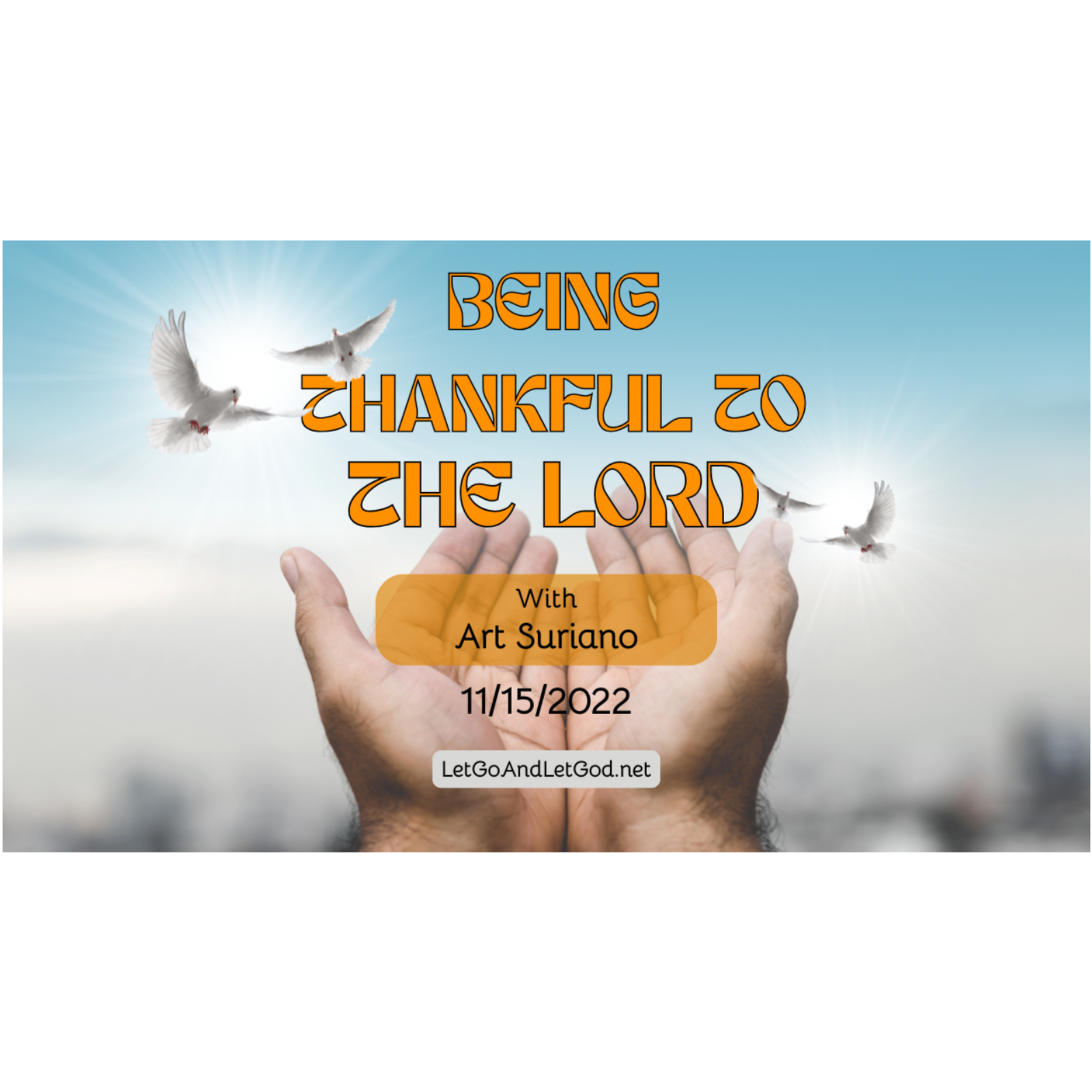 Being Thankful To The Lord