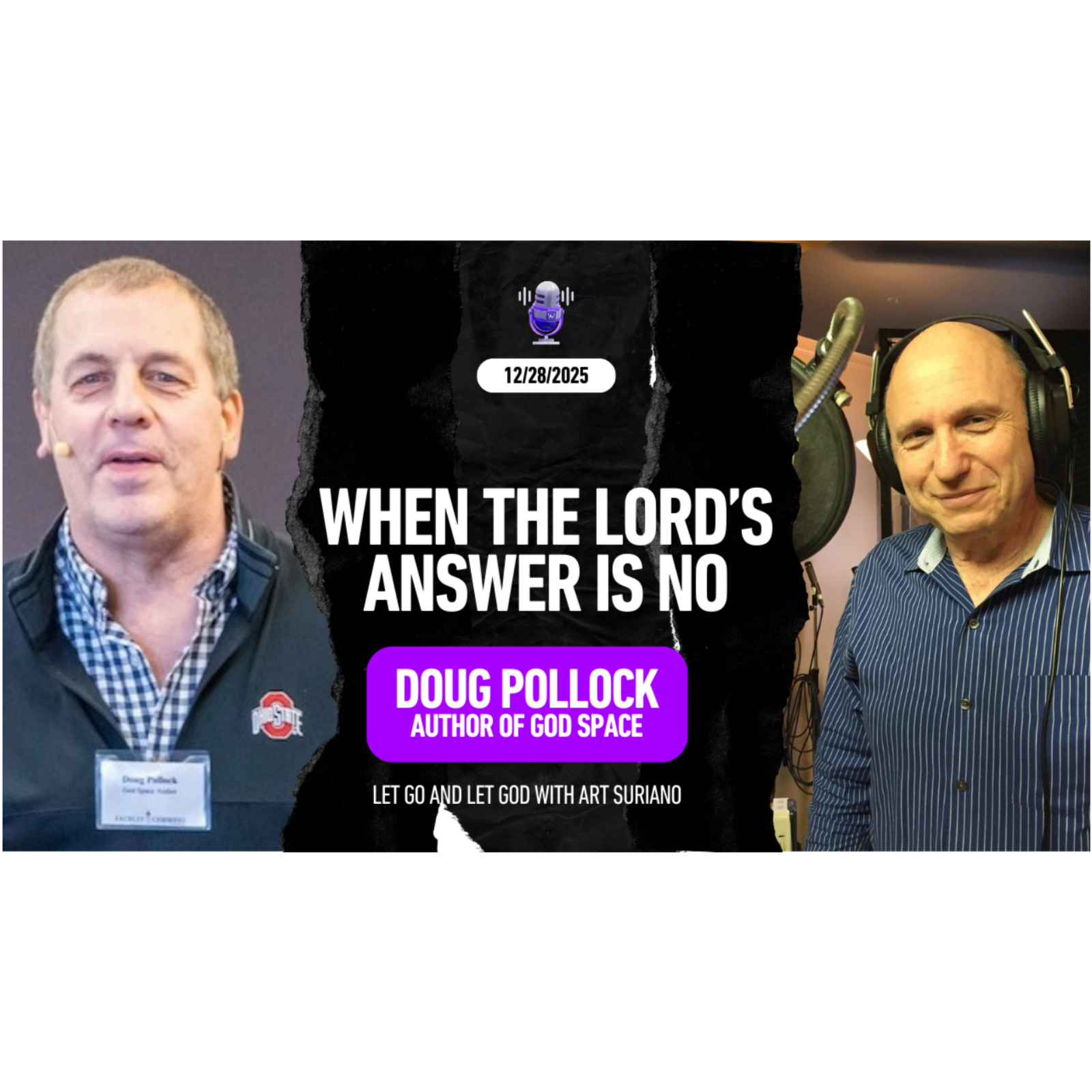 When the Lord’s Answer is No with Doug Pollock, Author of God Space