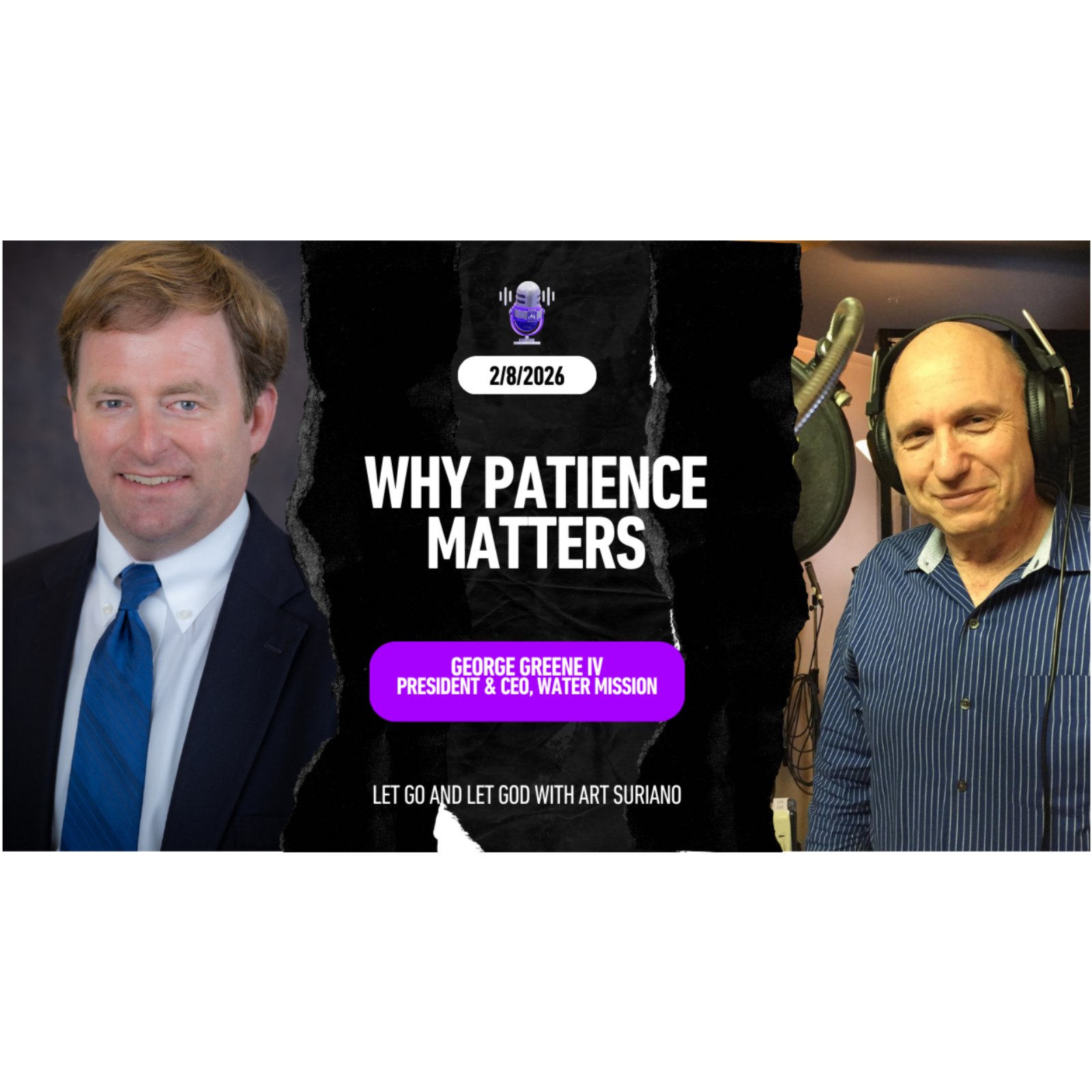 Why Patience Matters with George Greene IV, President & CEO, Water Mission