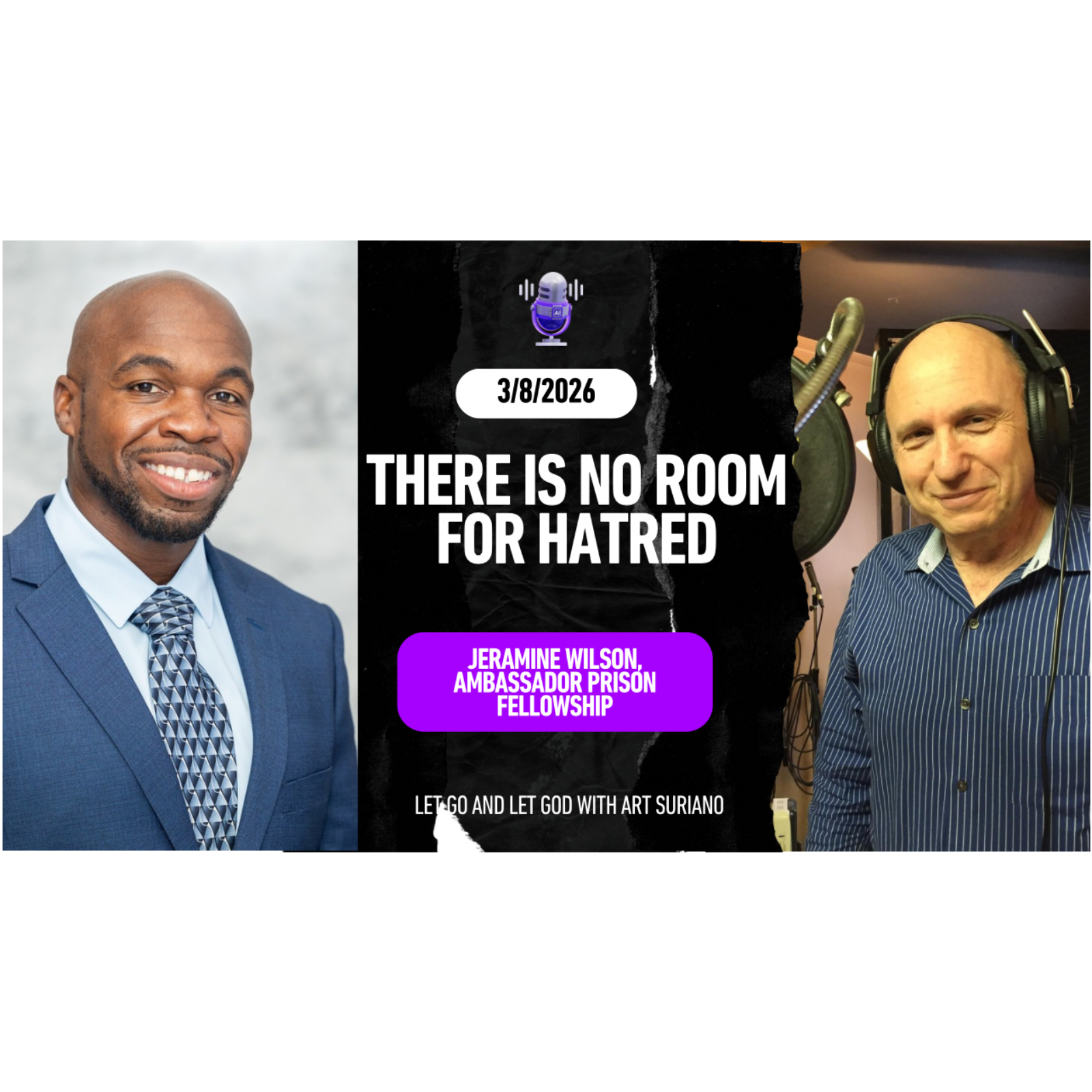 There Is No Room For Hatred with Jeramine Wilson, Ambassador Prison Fellowship