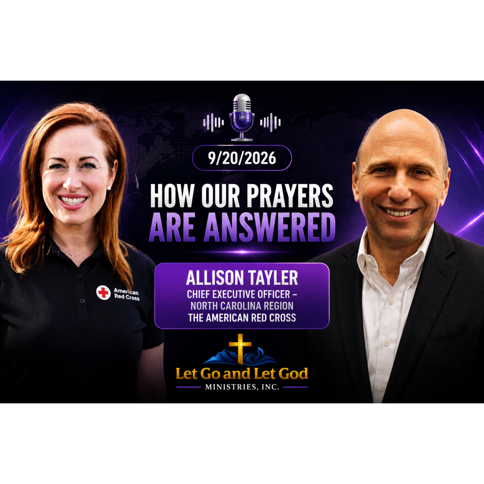 How Our Prayers Are Answered with Allison Tayler Chief Executive Officer – North Carolina Region The American Red Cross