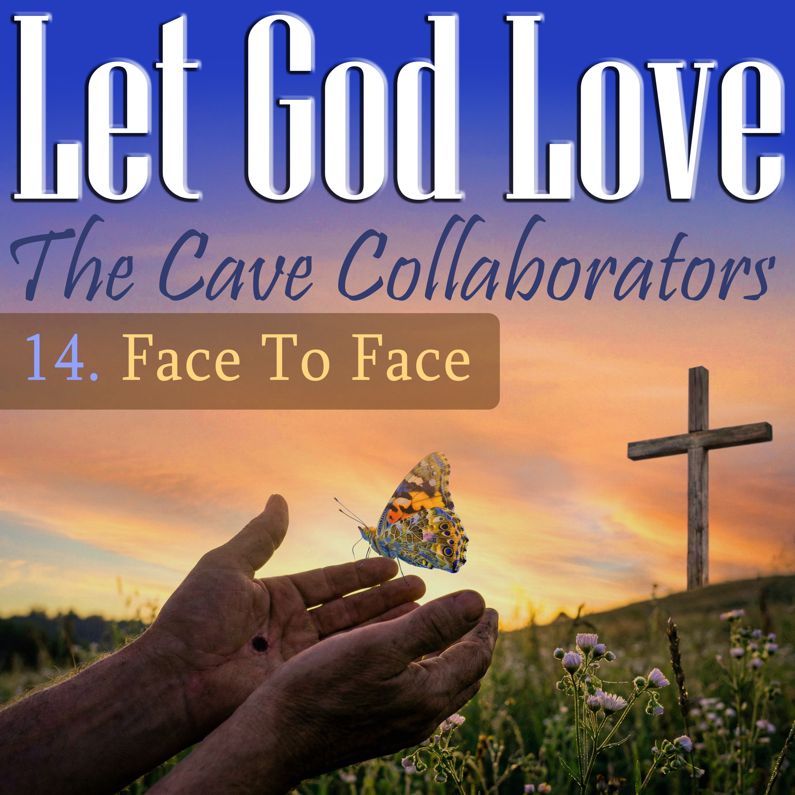 Let God Love - a Deeper Journey Musical Collaboration