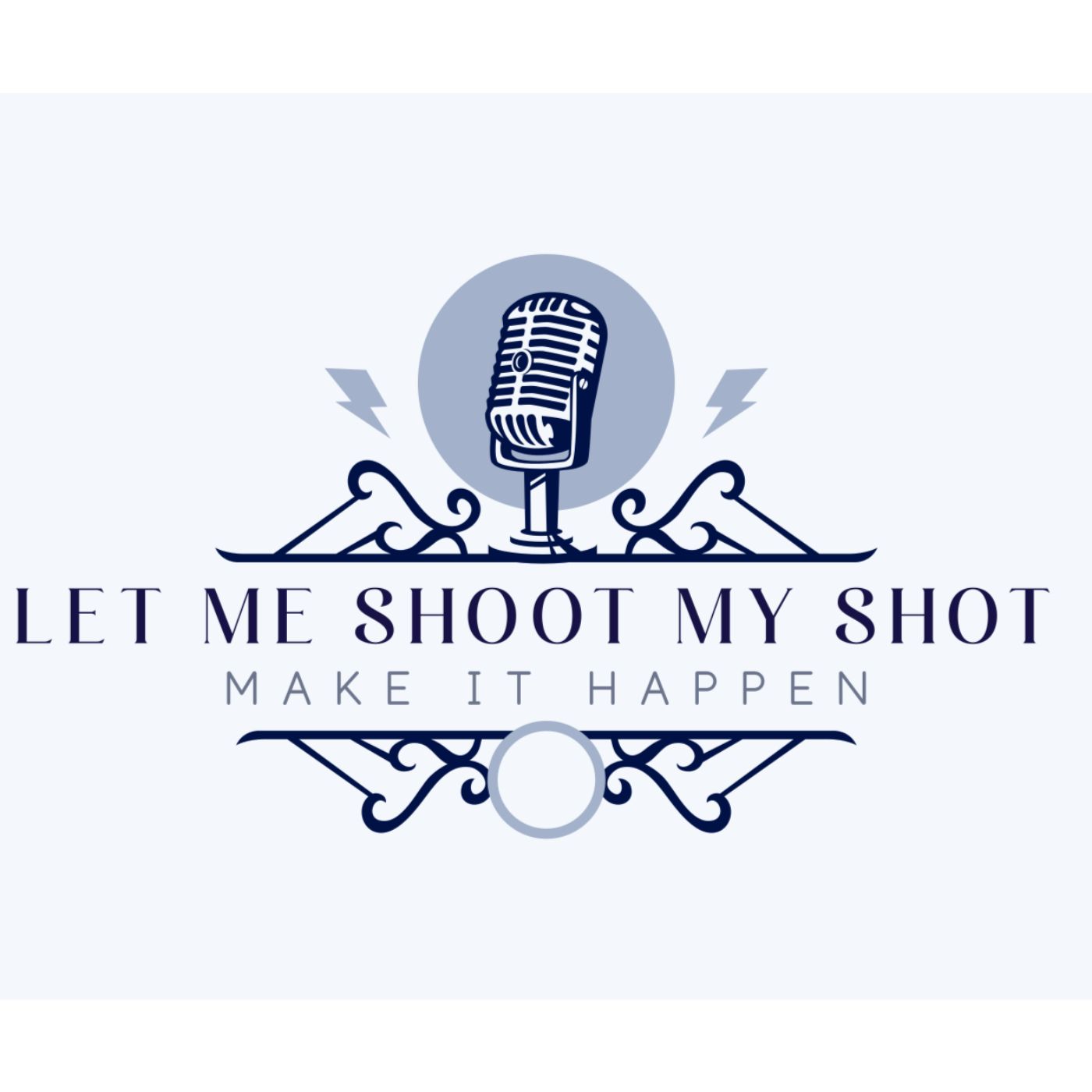 Let Me Shoot My Shot podcast artwork