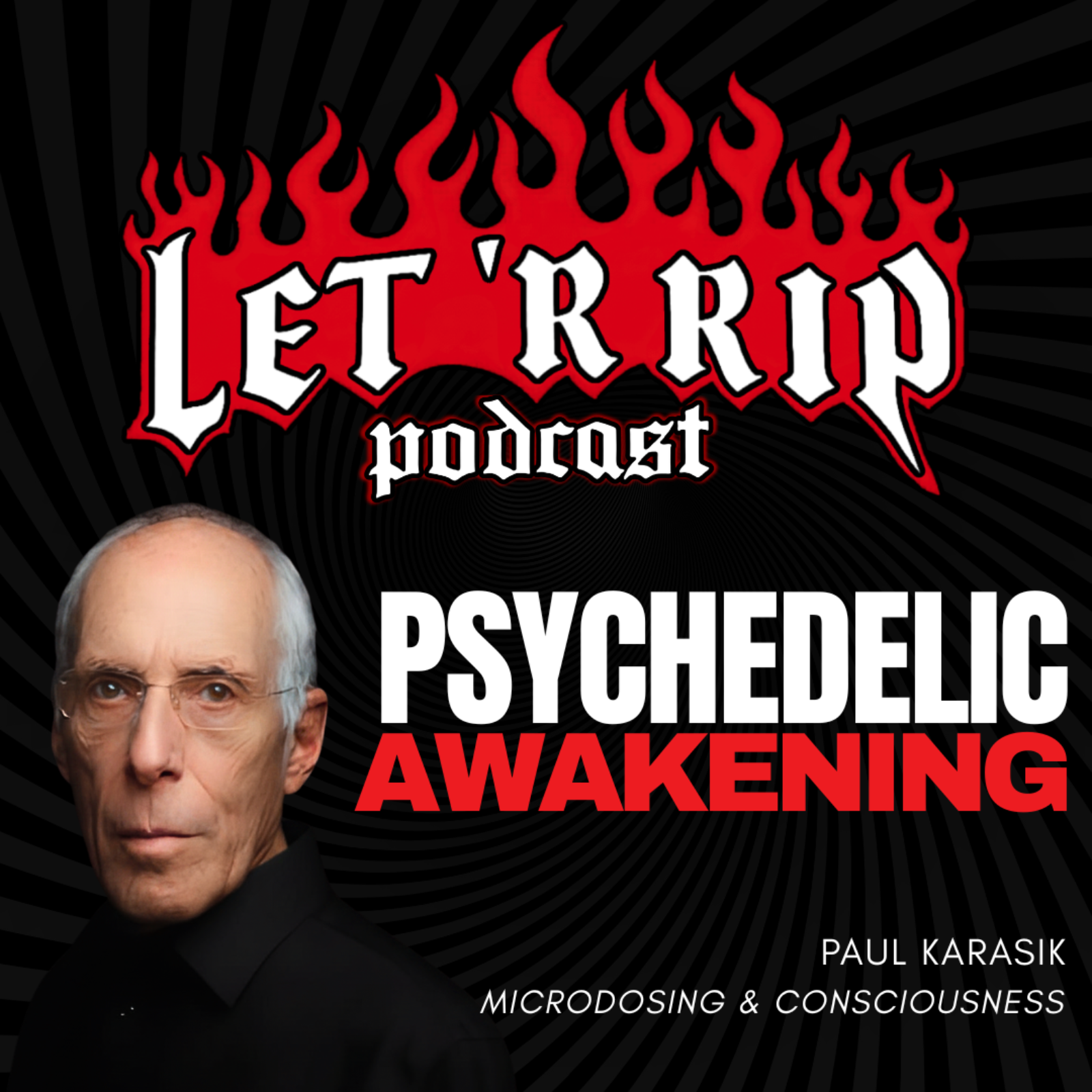 From Addiction to Awakening: Paul Karasik on the Power of Psychedelics episode artwork