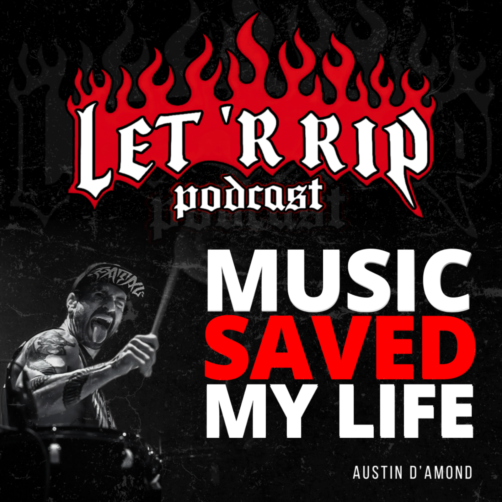     Austin D’Amond (Chimaira / DevilDriver) on Sobriety, Touring & Finding Purpose | Let ’R Rip  episode artwork