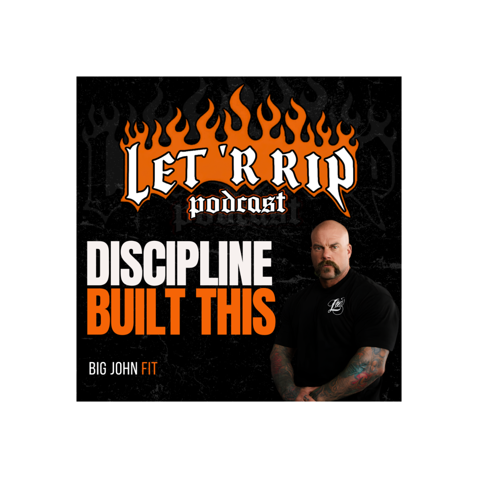 Big John Fit: Discipline, Sobriety, Body Recomposition & Building a Brand That Actually Means Something episode artwork