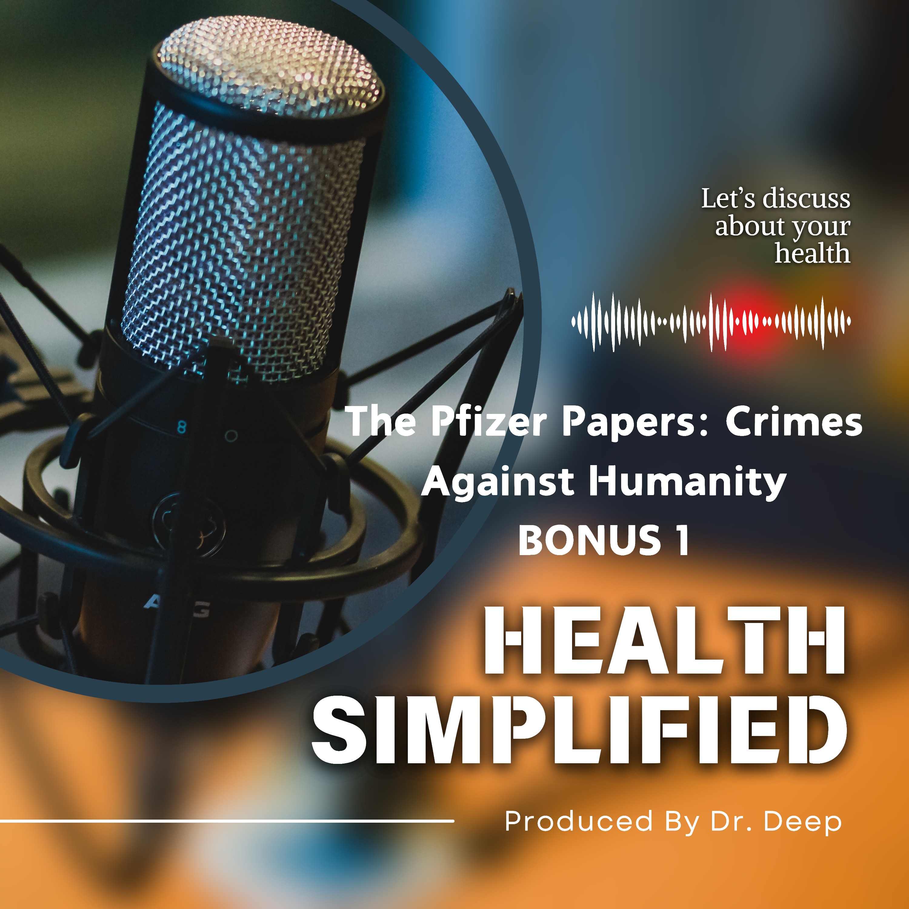 The Pfizer Papers: Crimes Against Humanity episode artwork