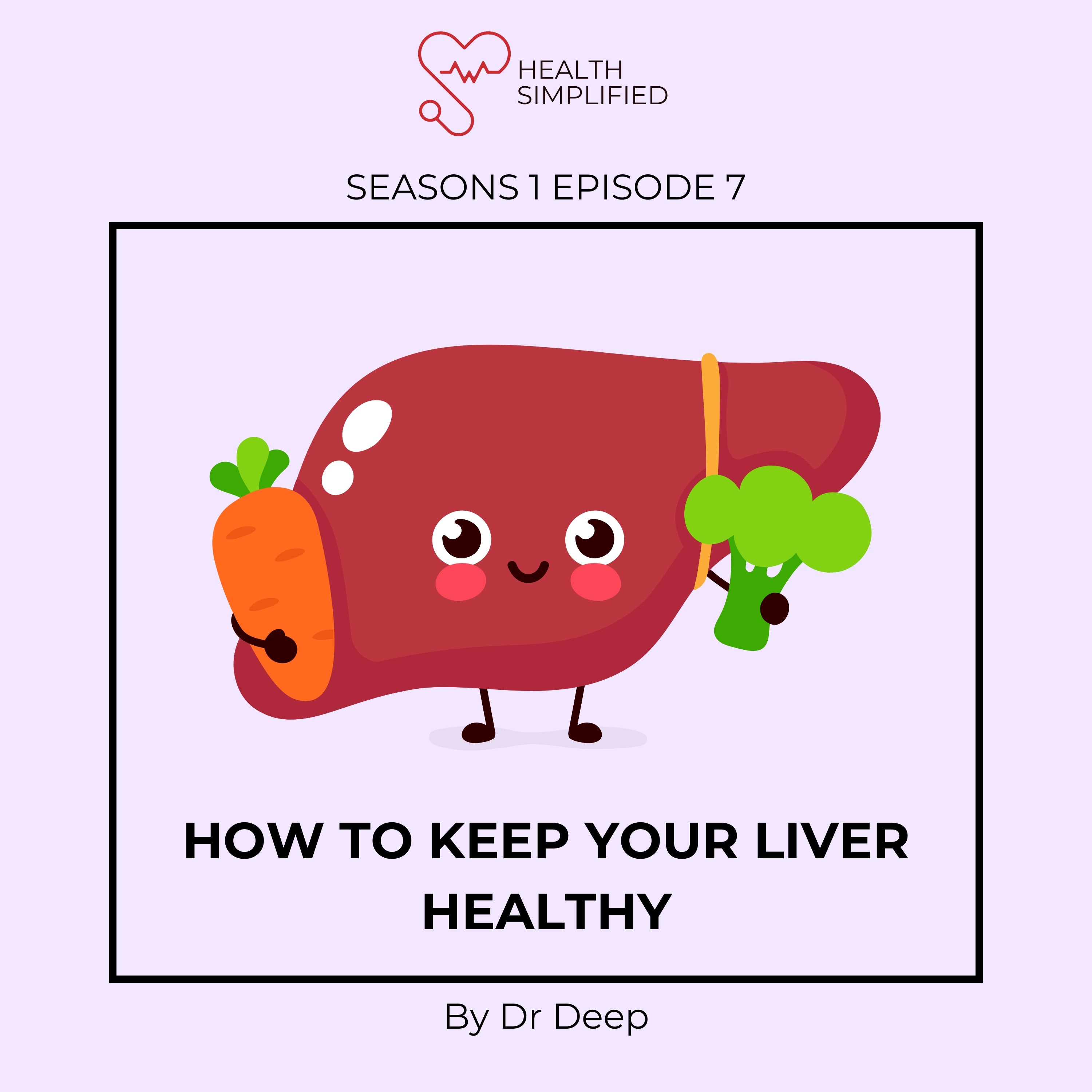 How to Keep Your Liver Healthy !! episode artwork