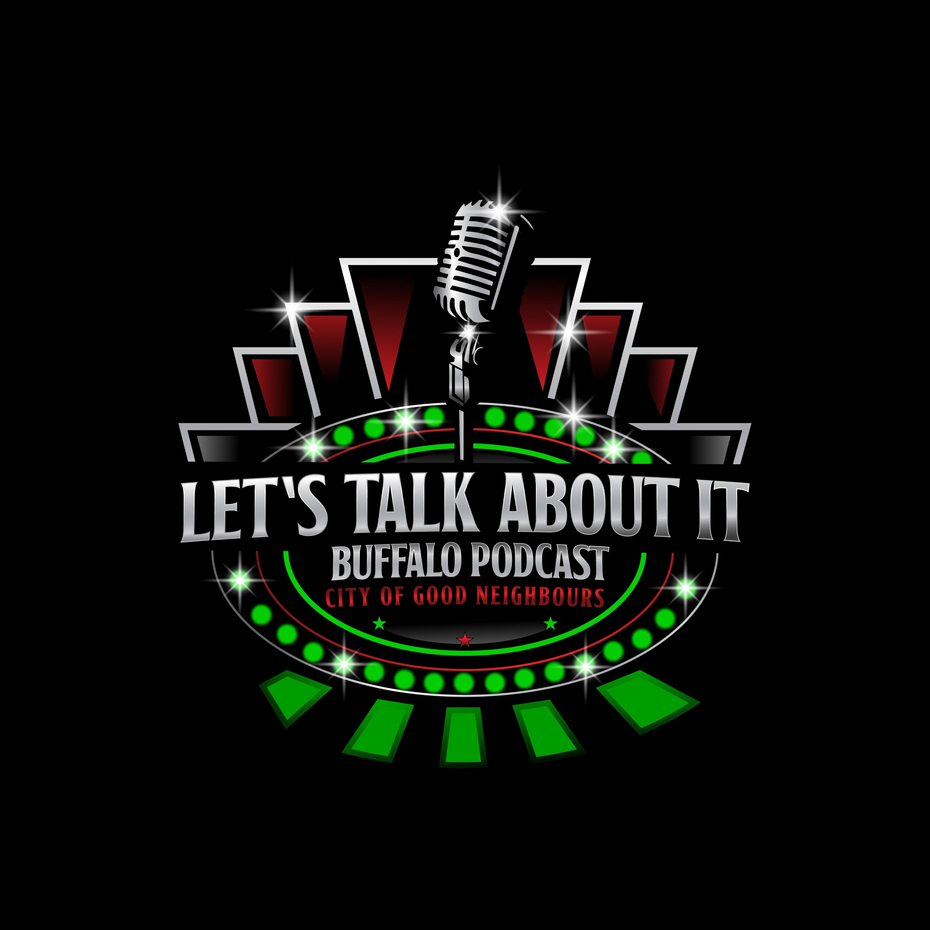 Let,s talk about it buffalo podcast