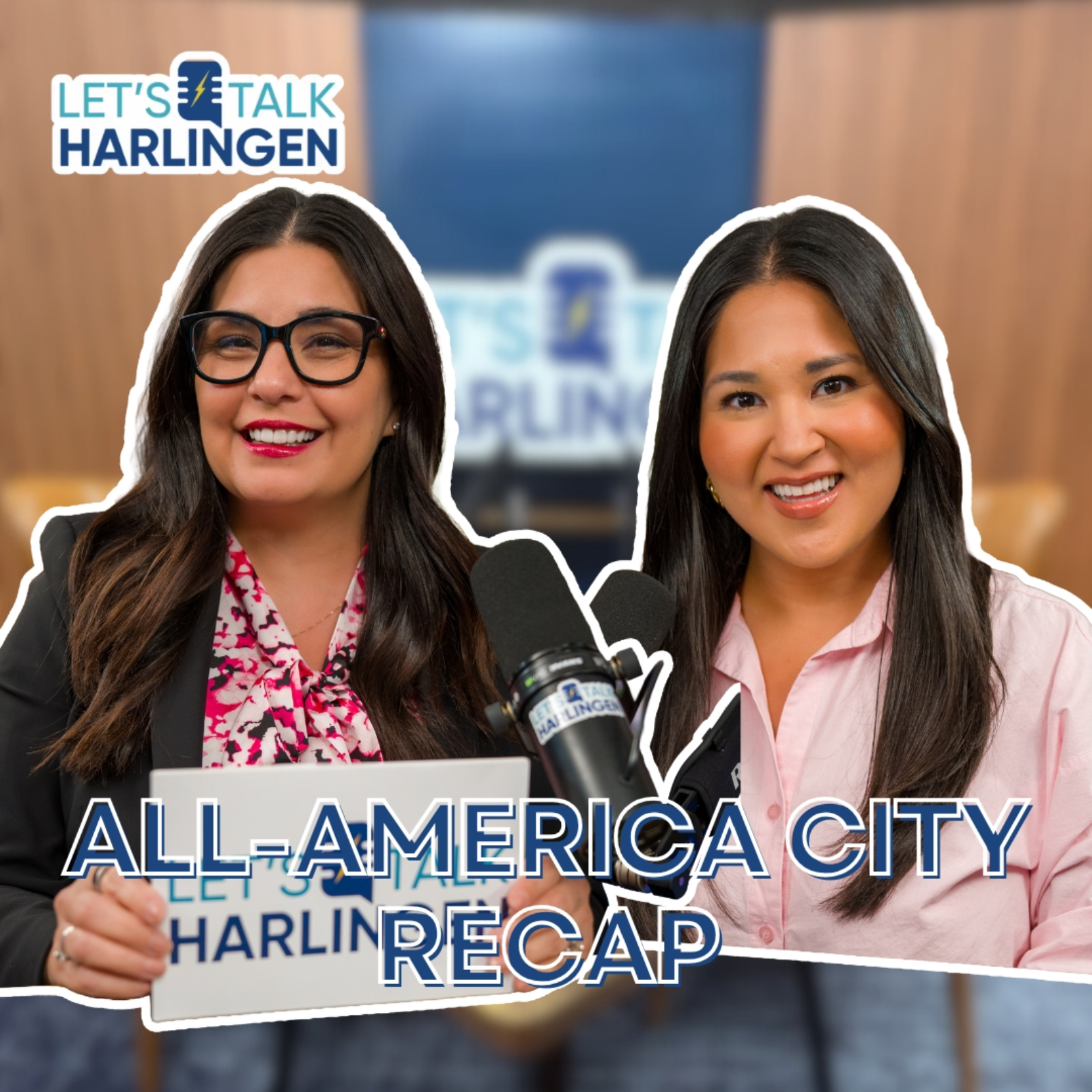 Let's Talk Harlingen: All-America City Recap episode artwork