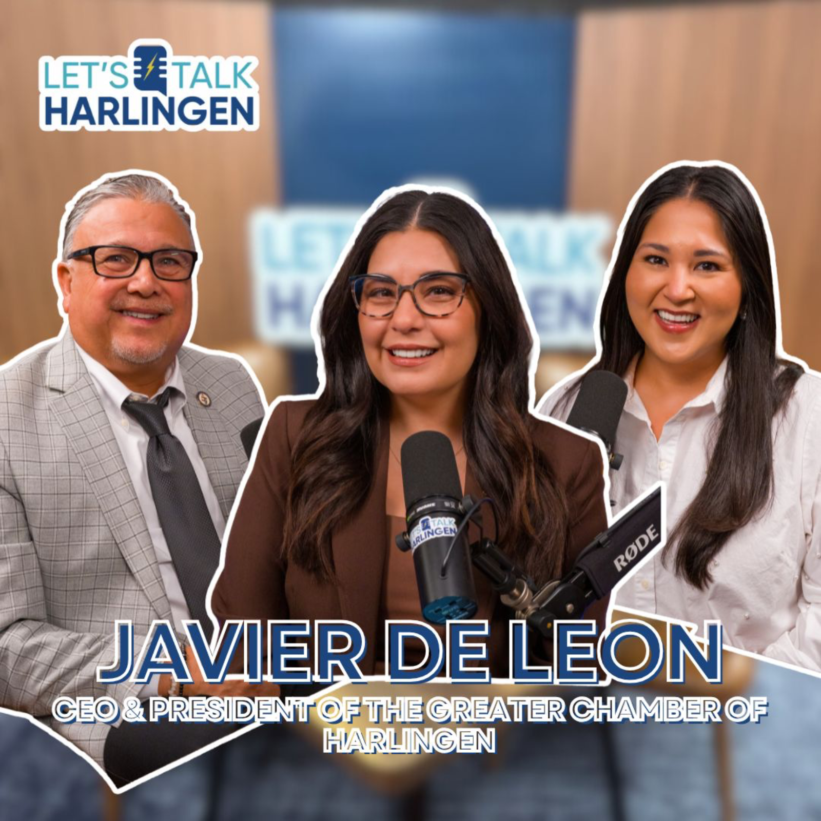 Supporting Local Businesses with Greater Chamber of Harlingen President, Javier De Leon episode artwork