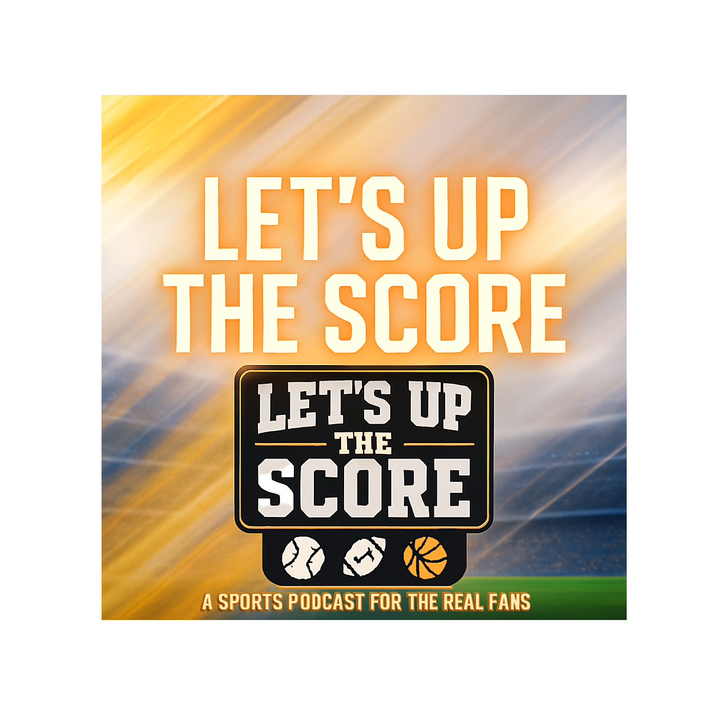 Let’s Up The Score