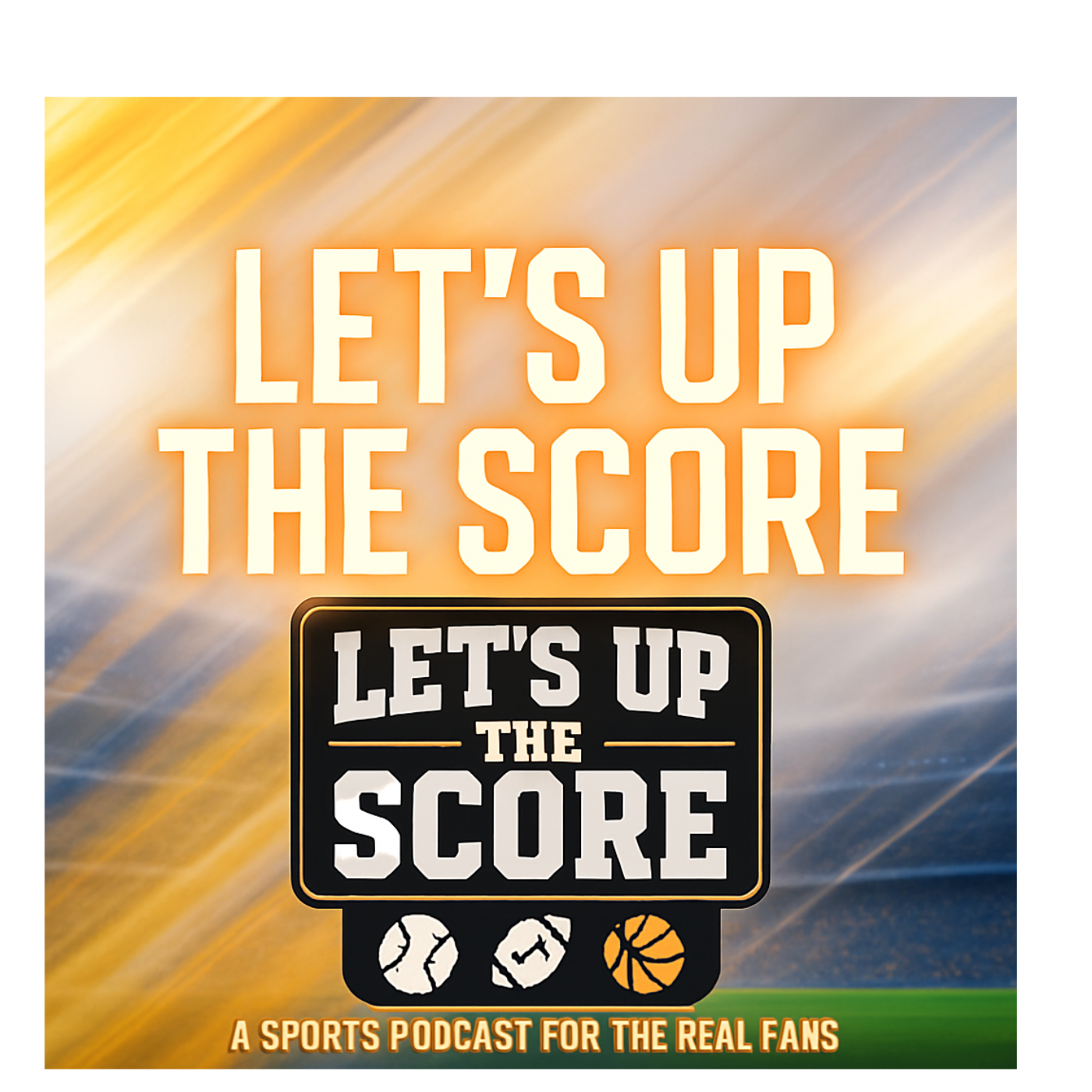 Let’s Up The Score