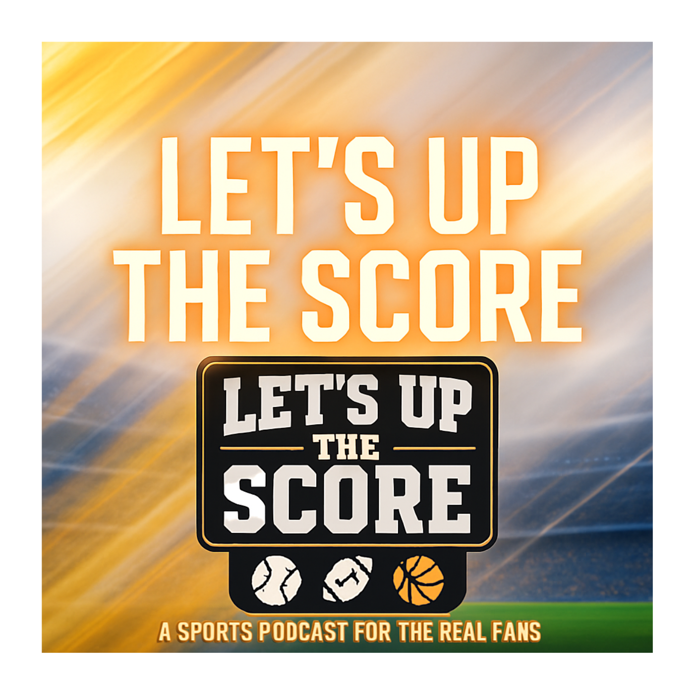 Let’s Up The Score