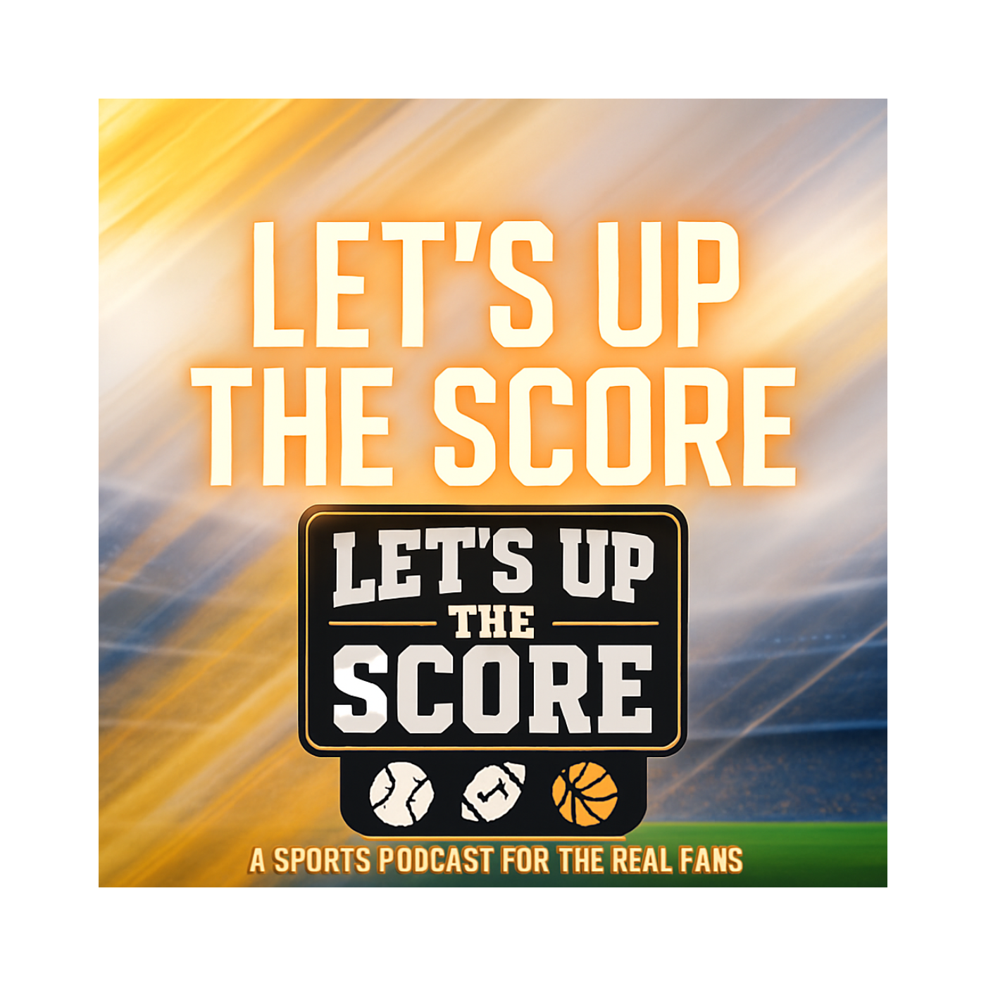 Let’s Up The Score