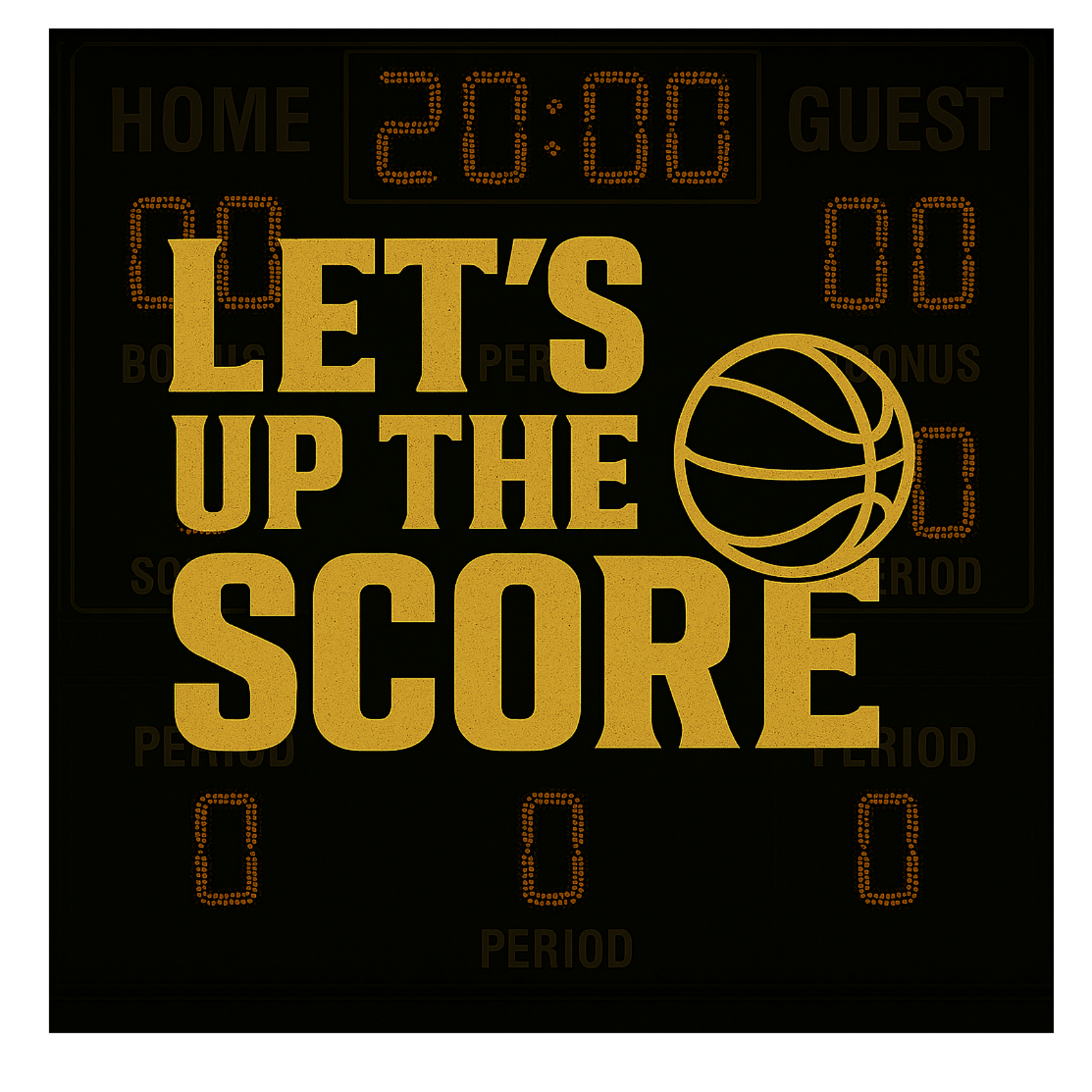 Let’s Up The Score