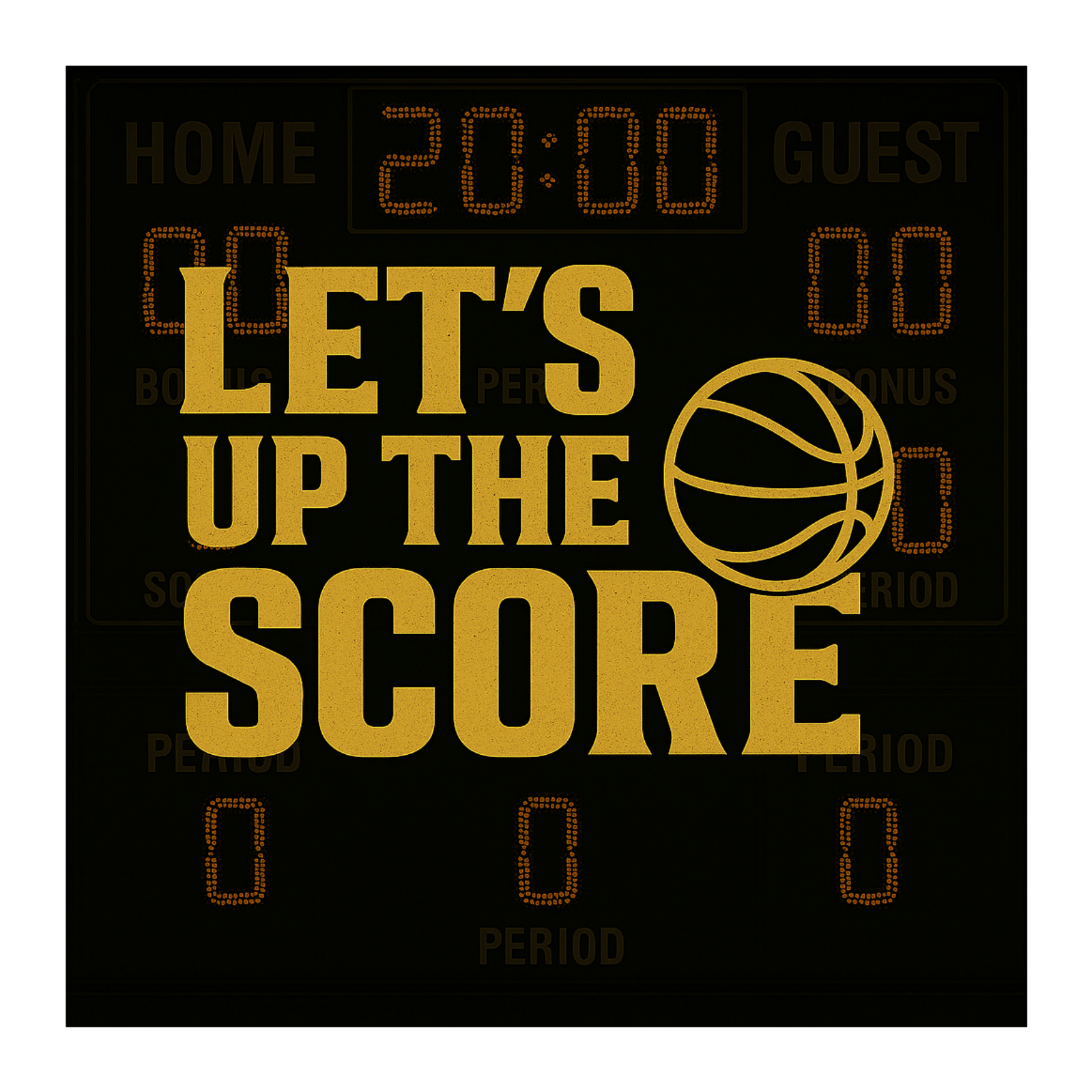 Let’s Up The Score