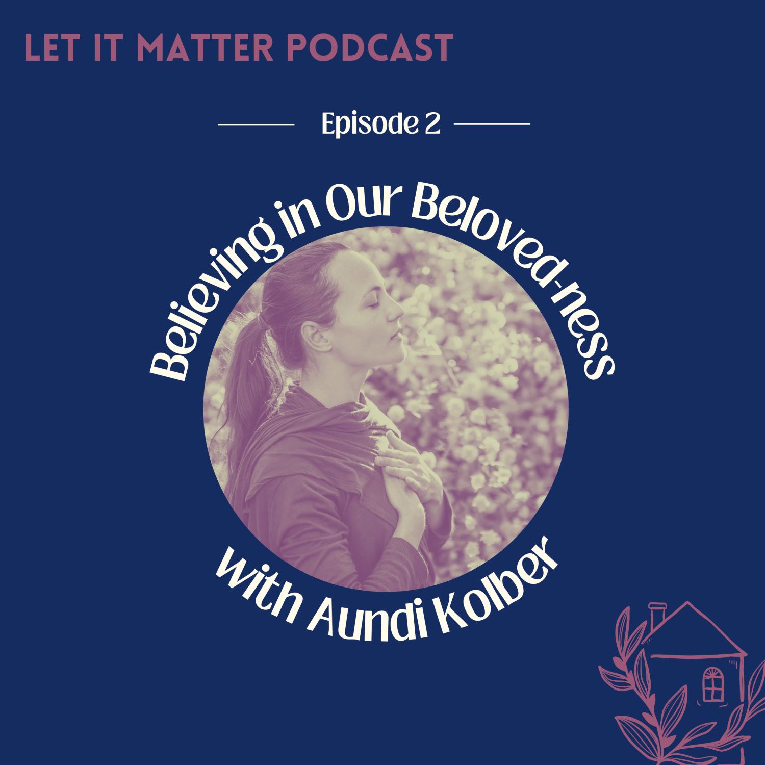 Let It Matter Podcast