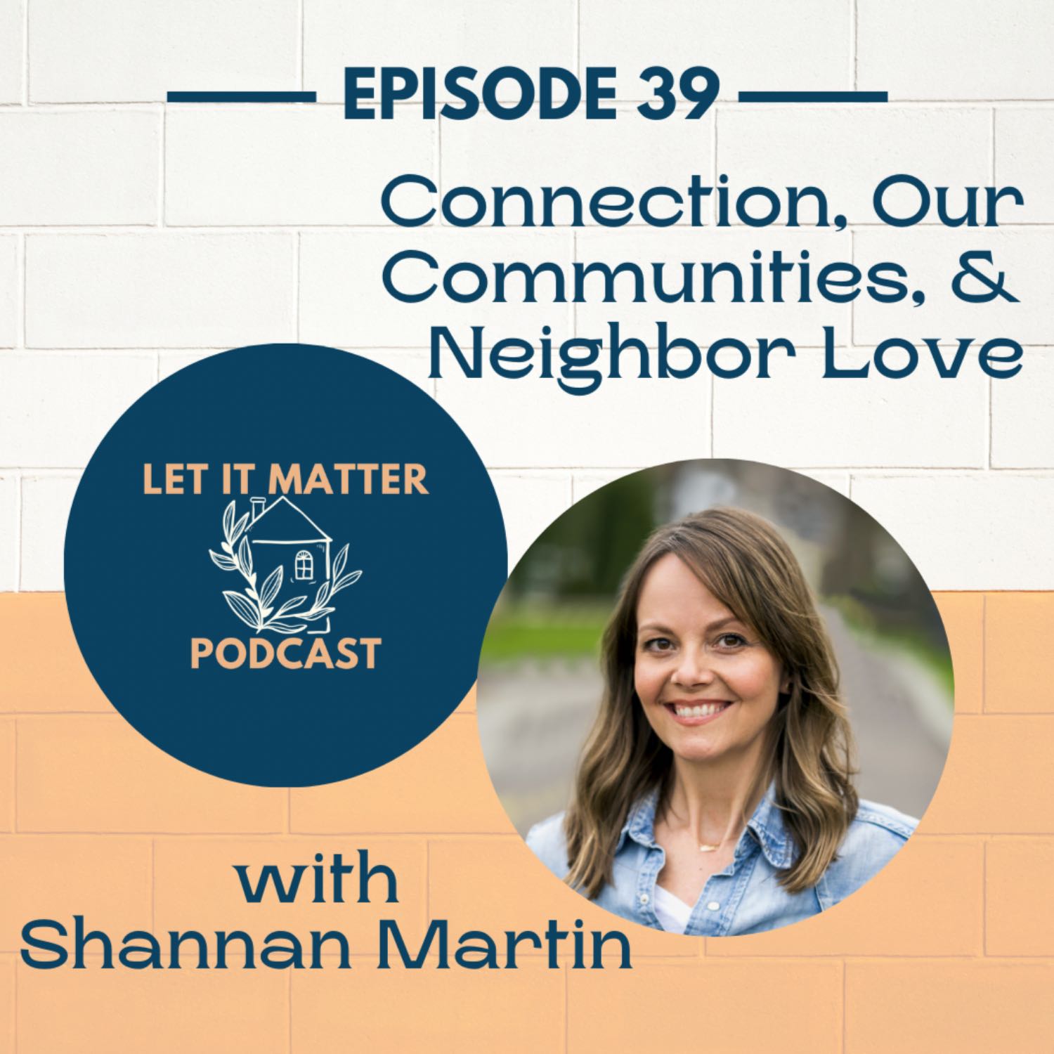 Let It Matter Podcast