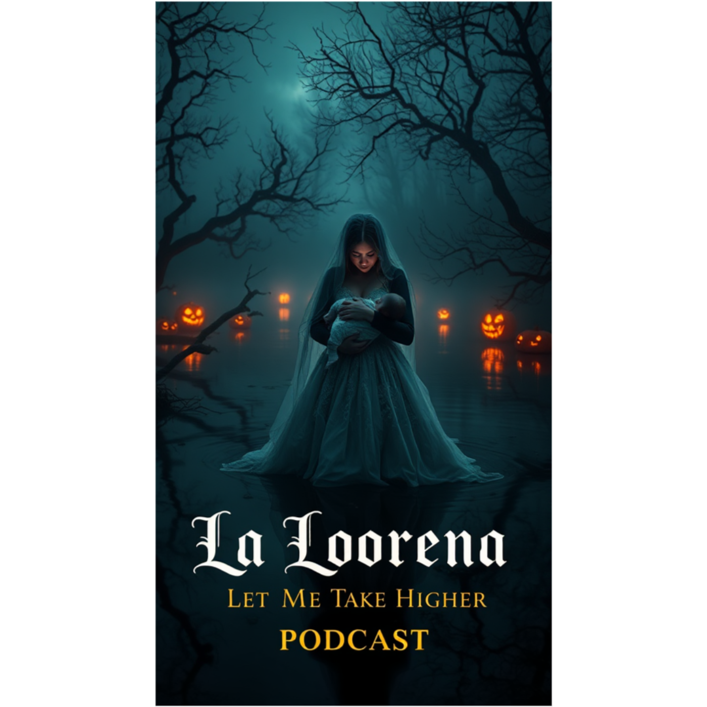 cover of episode Urban Legends: The Monster Under the Bed – Part 3: La Llorona