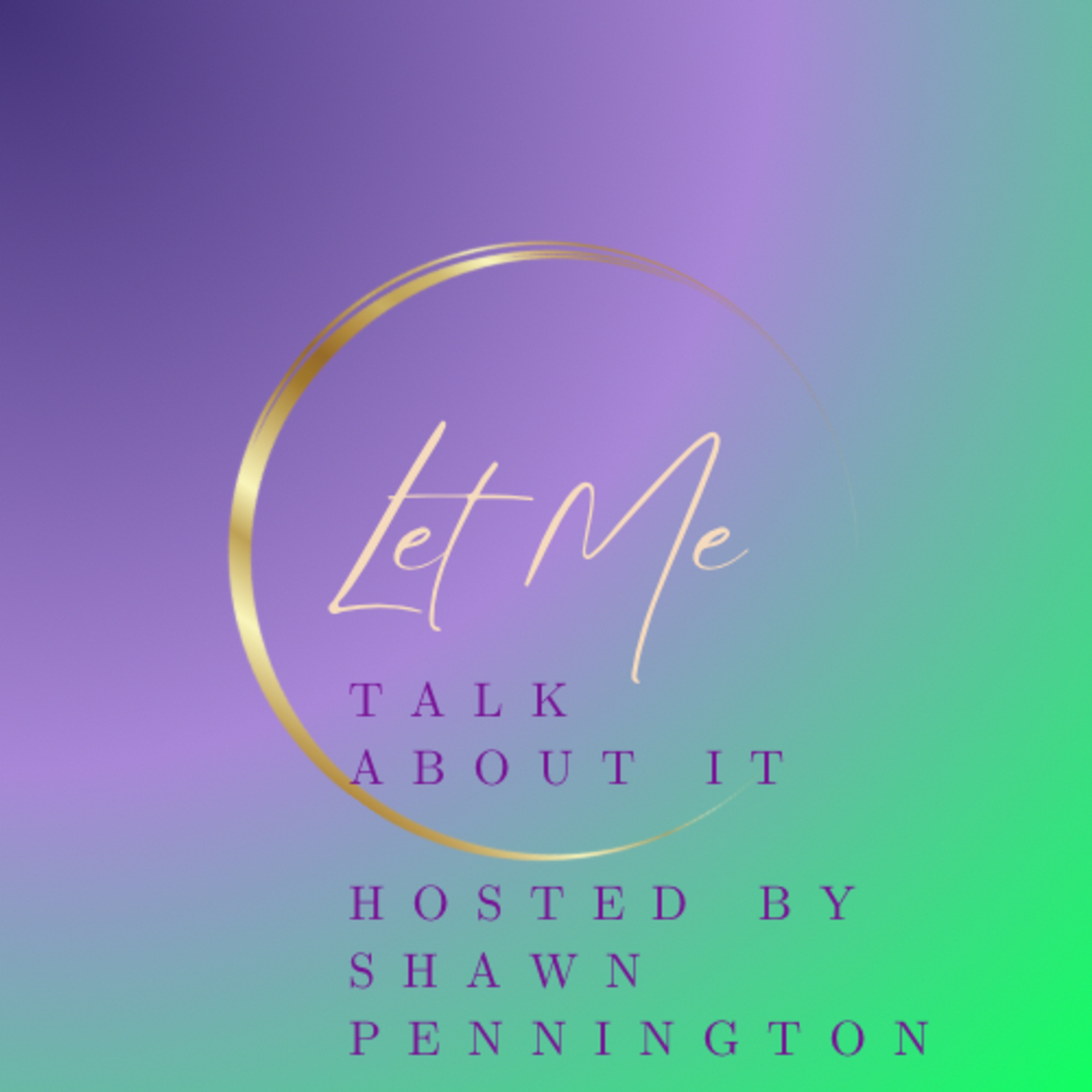 Let’s Talk About It