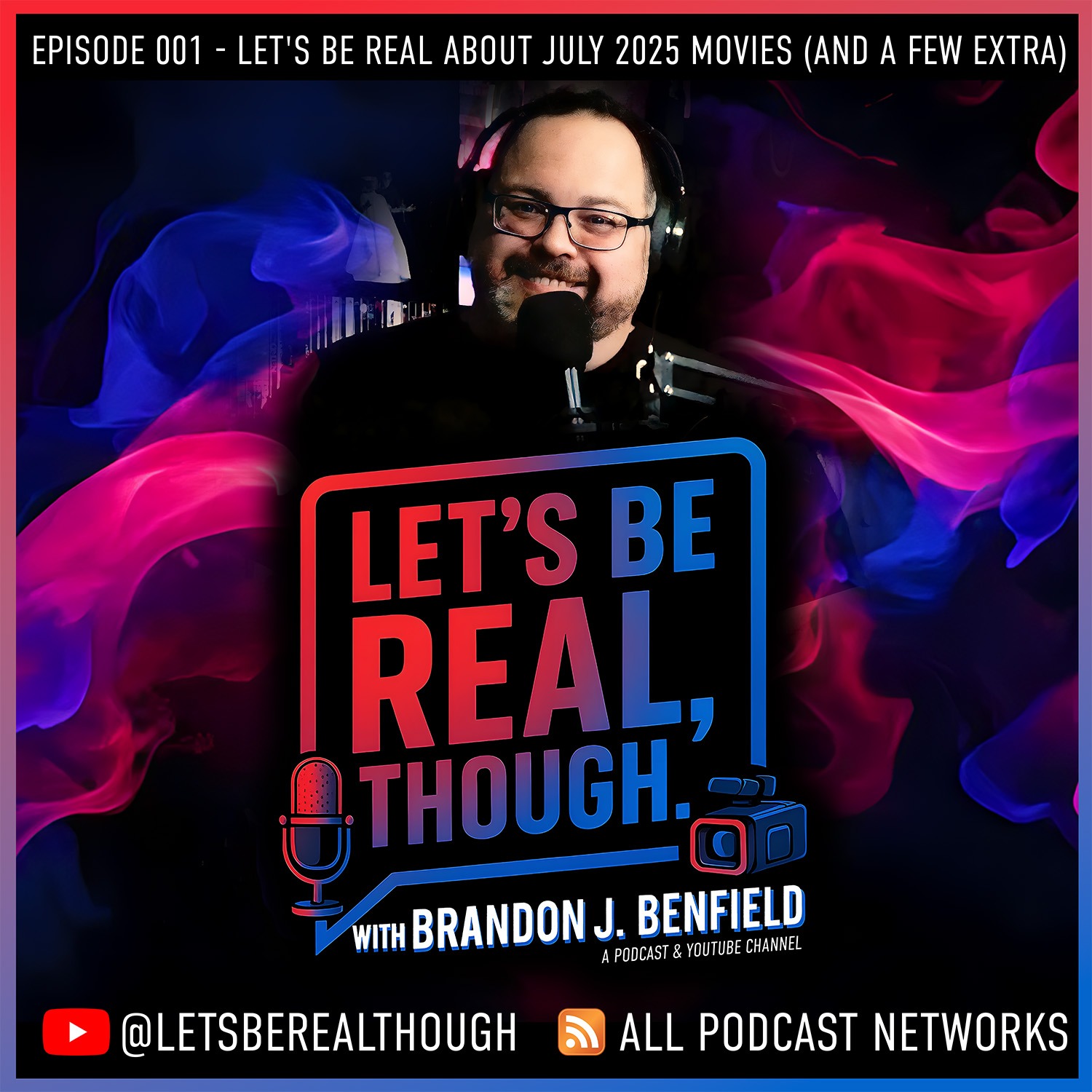 Episode 001 - Let's Be Real About July 2025 Movies (And a Few Extra)