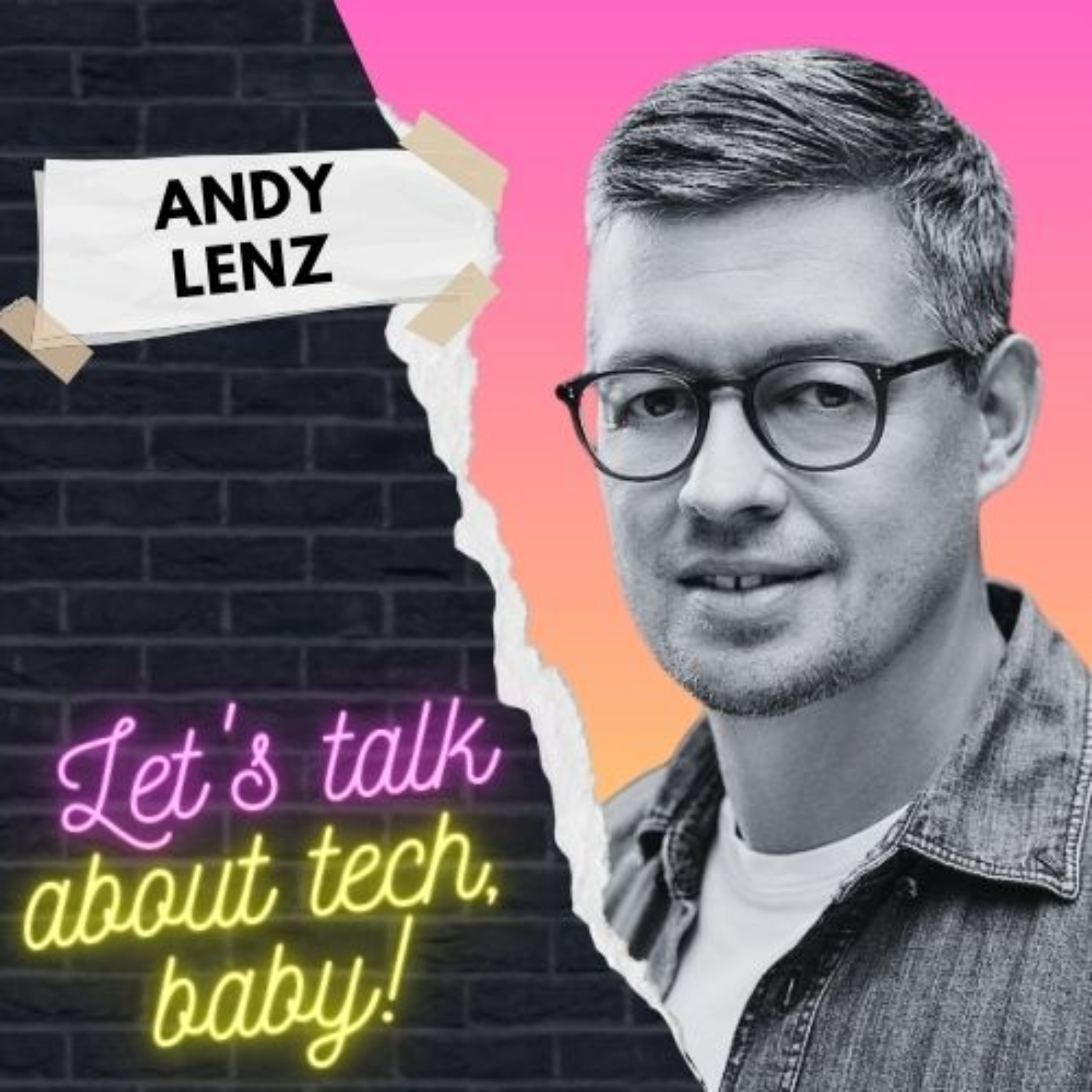 Let\'s talk about tech, baby!