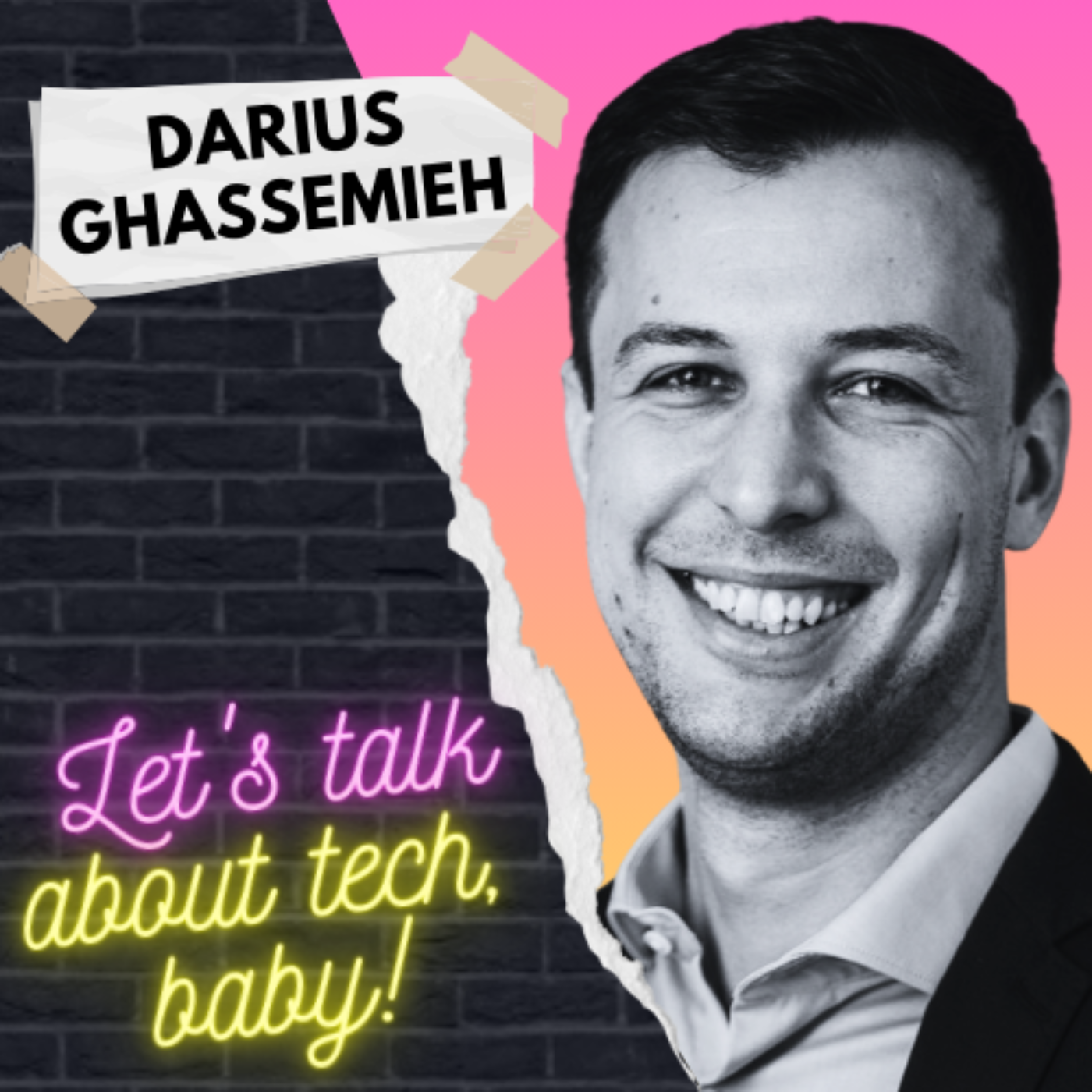 Let\'s talk about tech, baby!