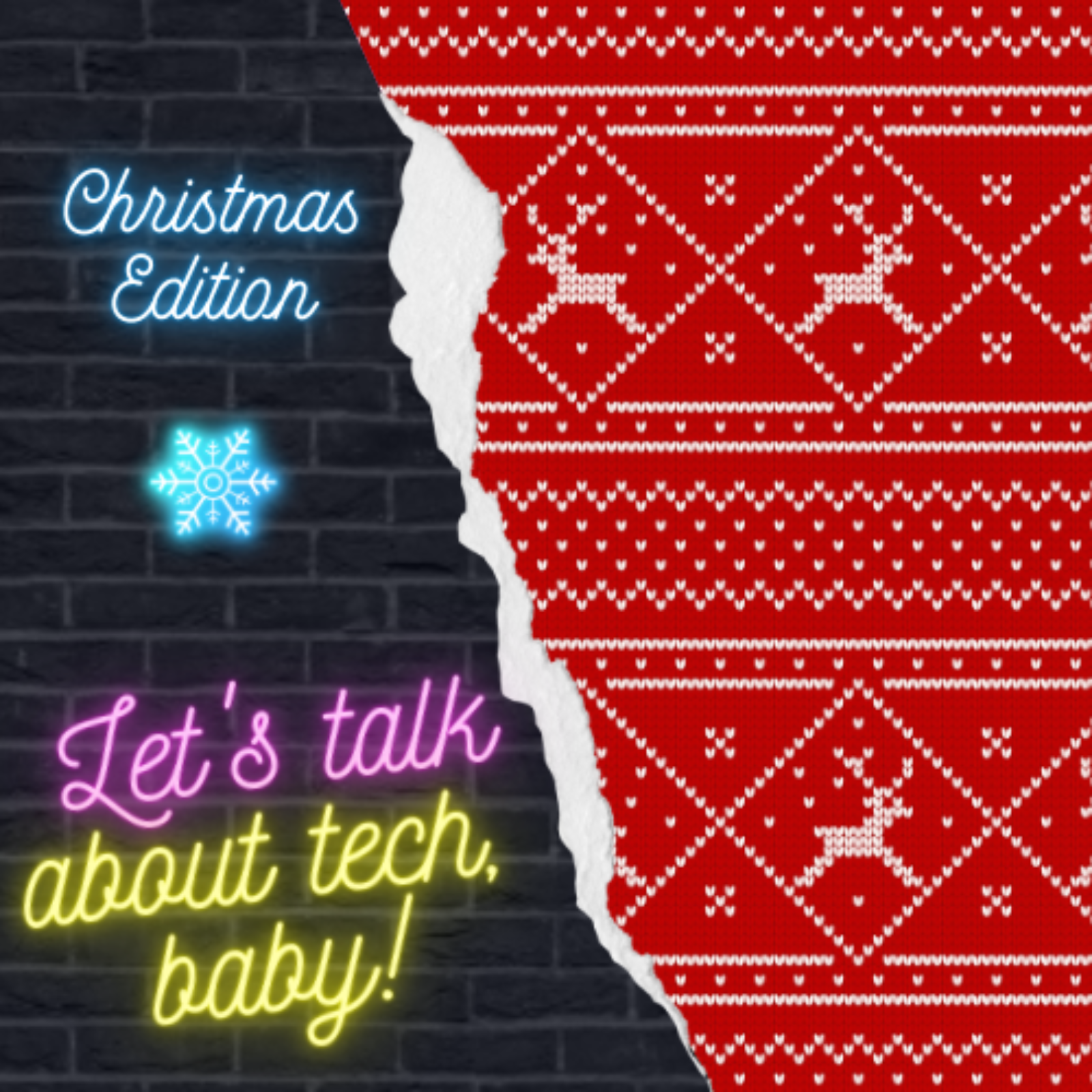 Let\'s talk about tech, baby!