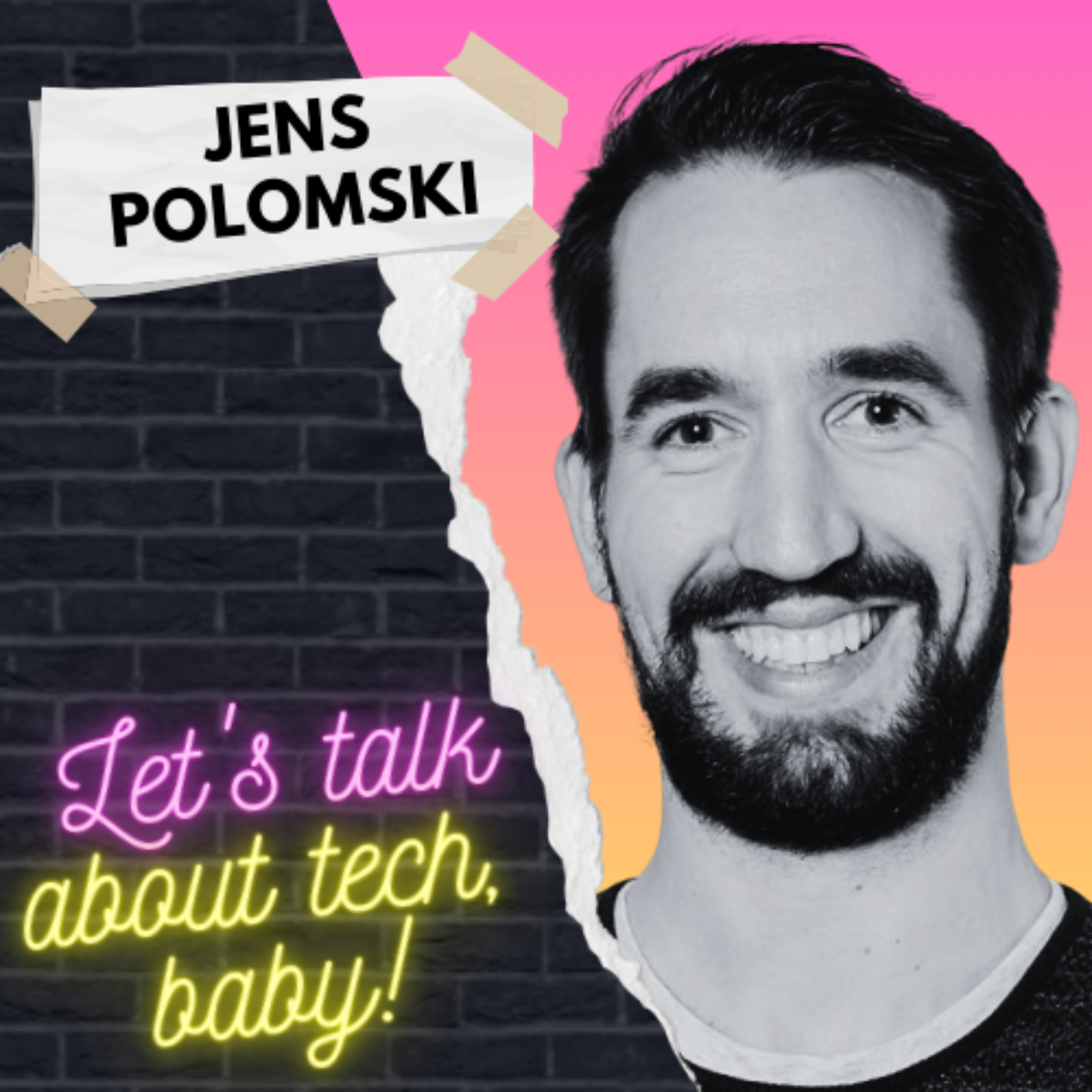 Let\'s talk about tech, baby!
